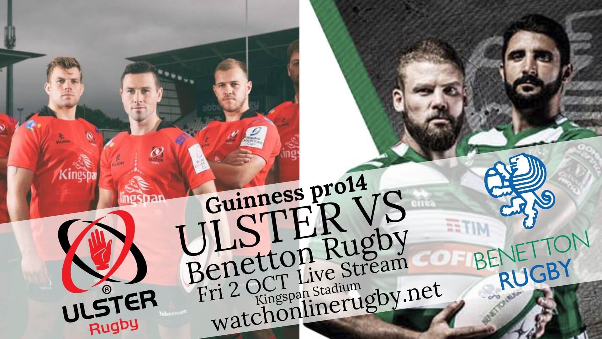 Watch Ulster vs Benetton Treviso Live