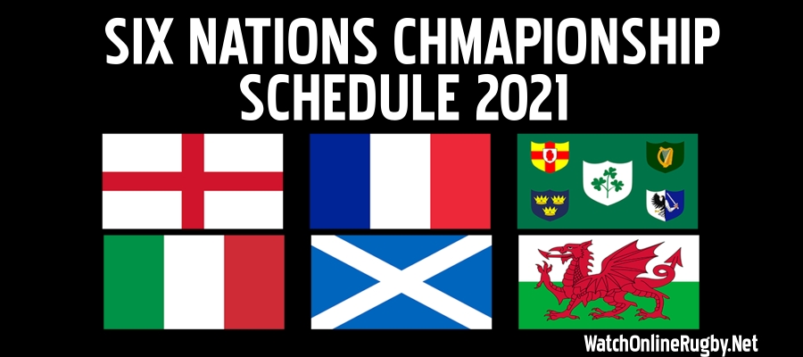 2021 Six Nations Rugby Schedule Live Stream