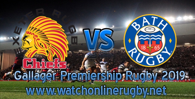 Chiefs VS Bath Rugby 2019 Live Stream