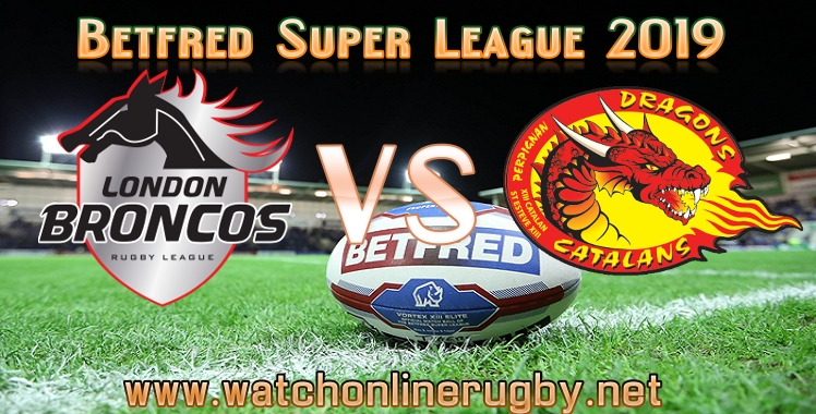 london-broncos-vs-catalans-dragons-live-stream