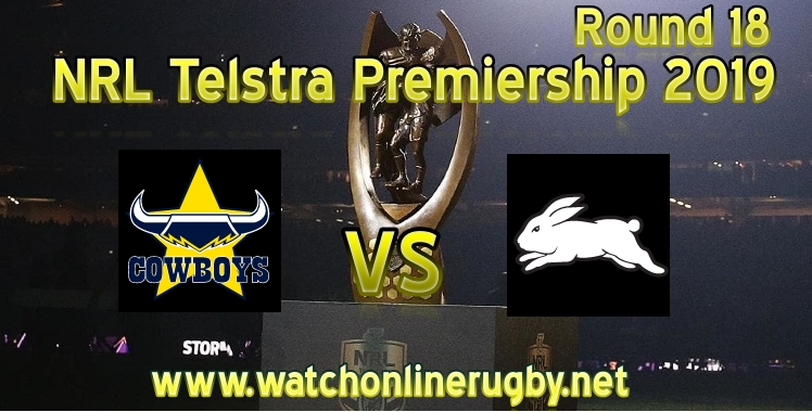 Cowboys VS Rabbitohs Live Stream