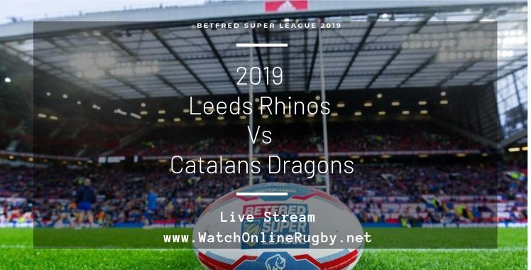 leeds-rhinos-vs-dragons-live-stream