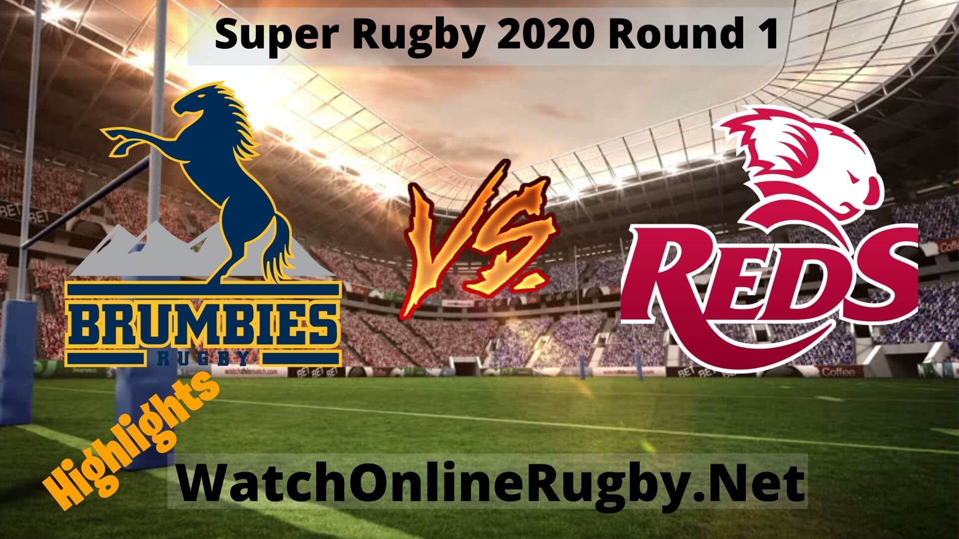 Brumbies Vs Reds Highlights Super Rugby 2020 Round 1