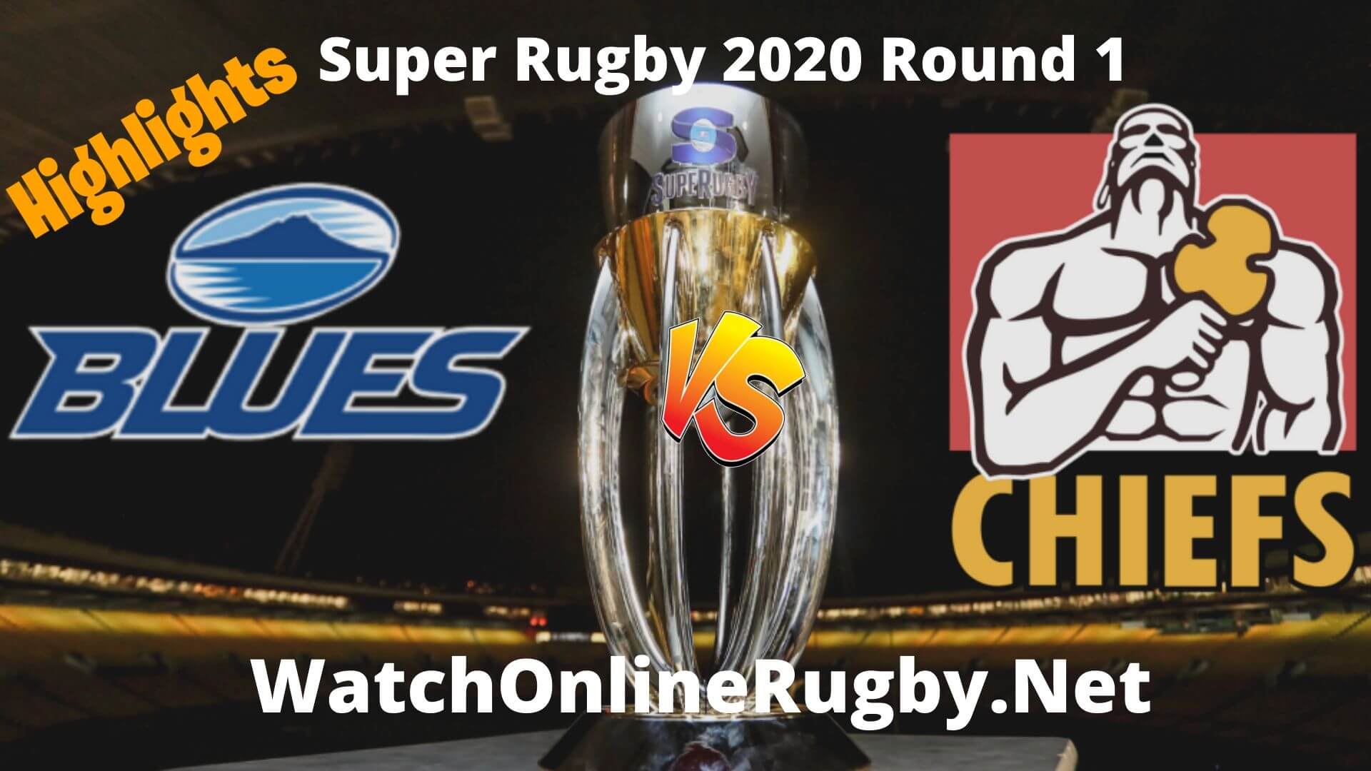 Chiefs Vs Blues Highlights Super Rugby 2020 Round 1