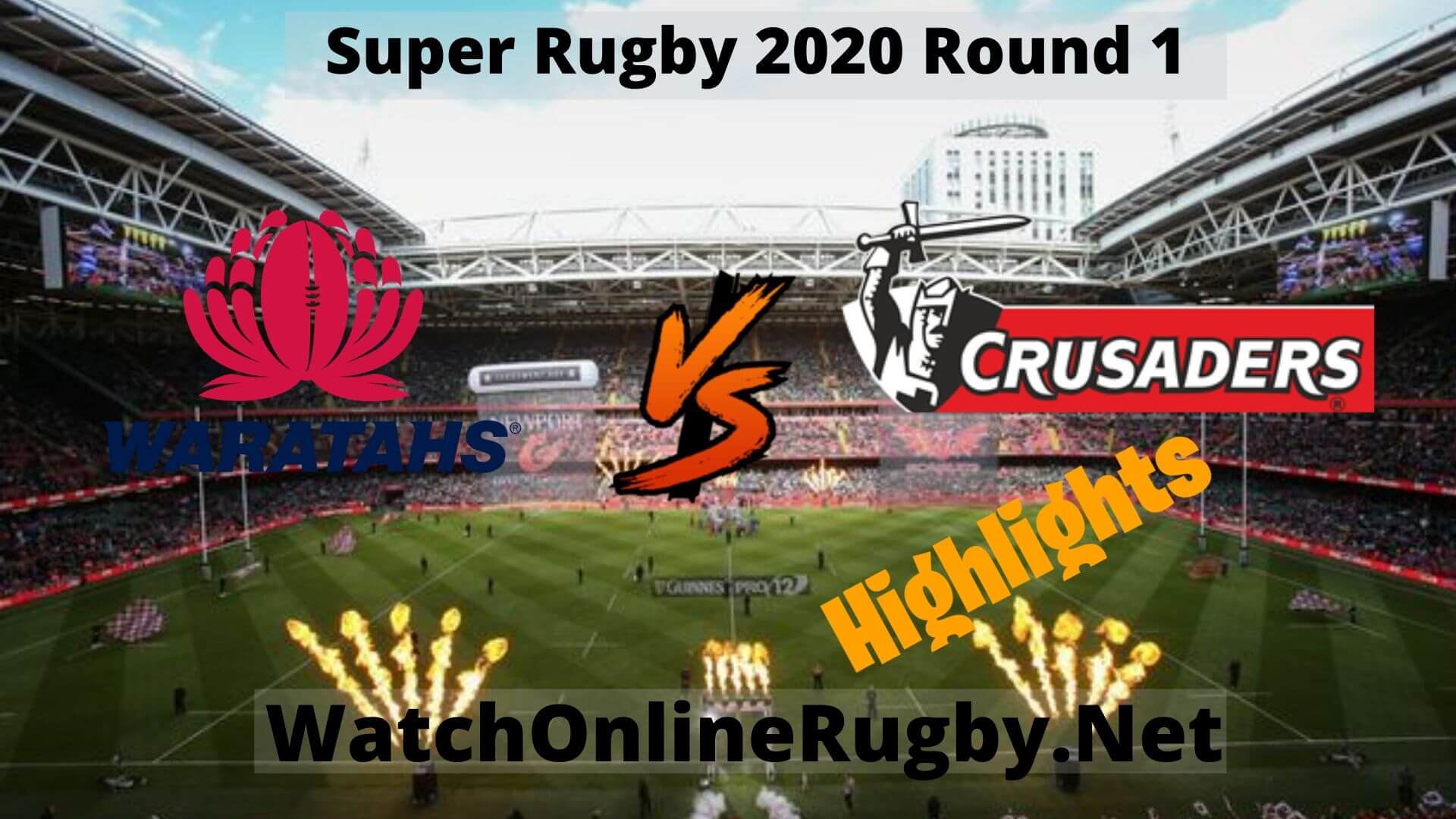 Waratahs Vs Crusaders Highlights Super Rugby 2020 Round 1