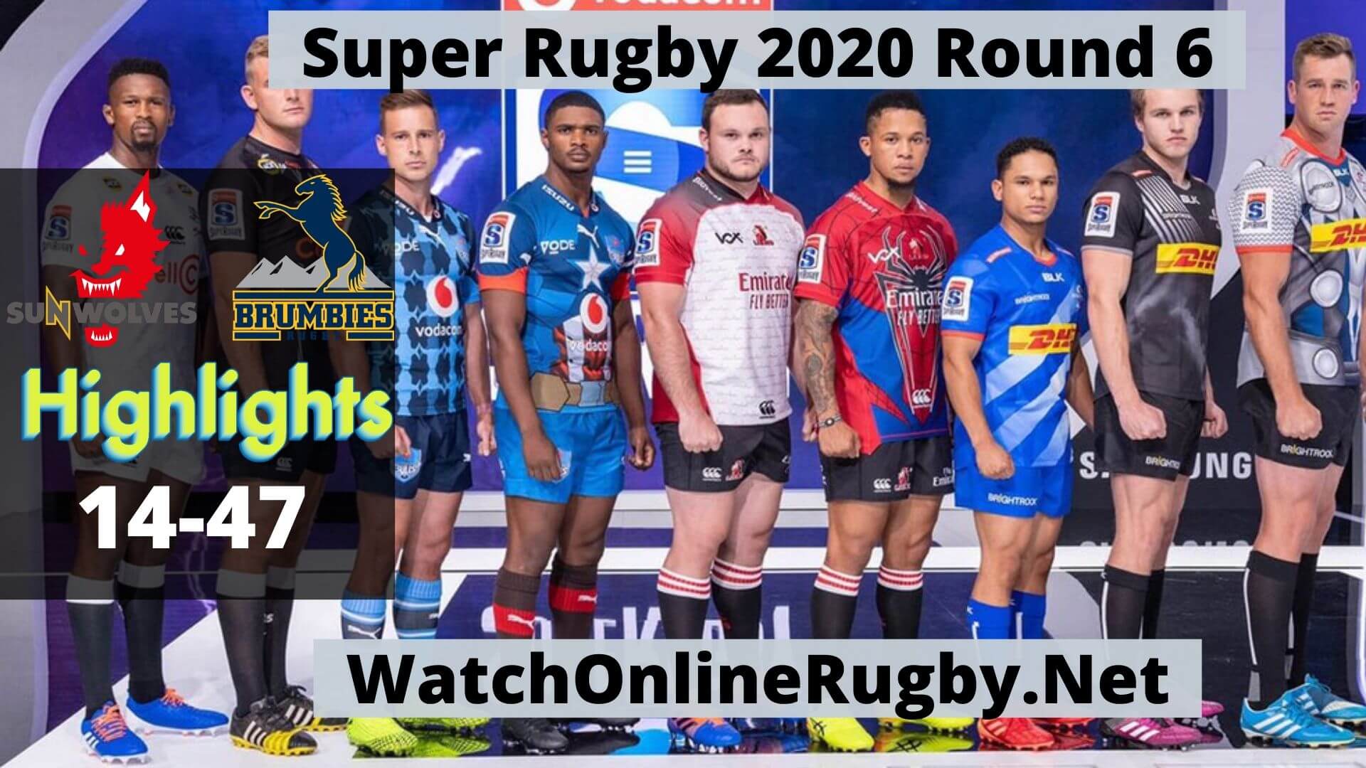 Sunwolves Vs Brumbies Highlights 2020 Super Rugby Rd 6