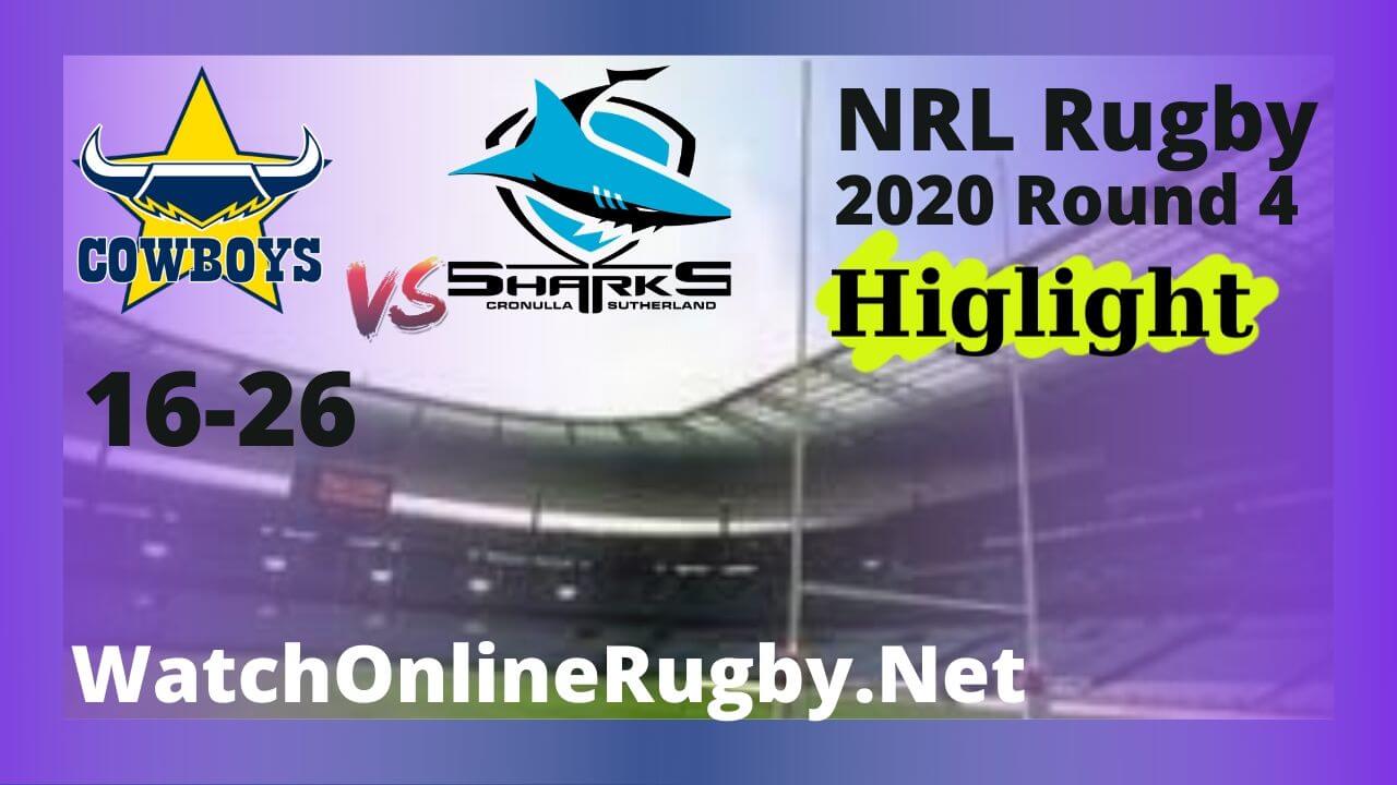 Cowboys Vs Sharks Highlights 2020 Round 4 NRL Rugby