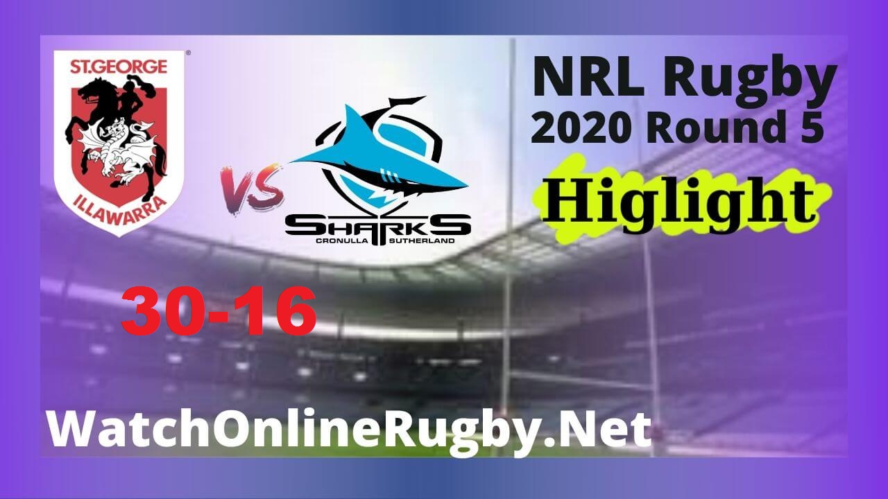 Dragons vs Sharks Highlights 2020 Round 5 Nrl Rugby