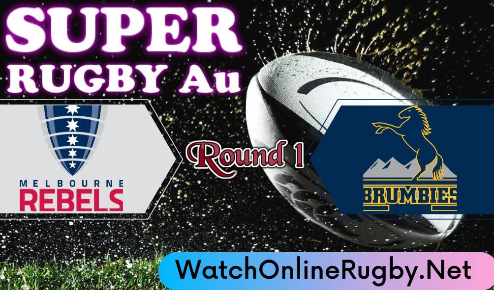 Brumbies Vs Rebels Highlights 2020 Rd 1 Super Rugby Au