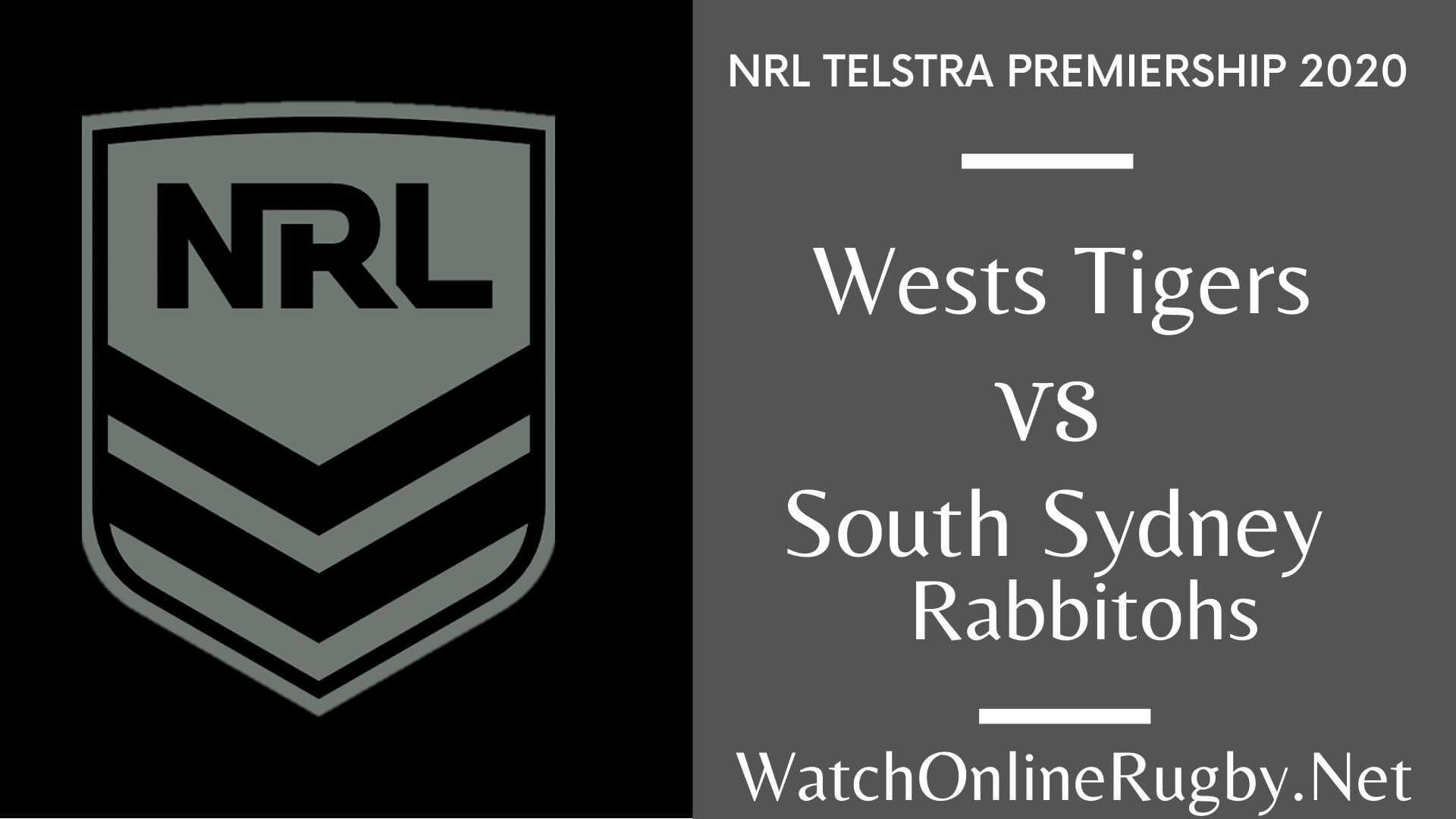 Rabbitohs Vs Wests Tigers Highlights 2020 Round 9 Nrl Rugby