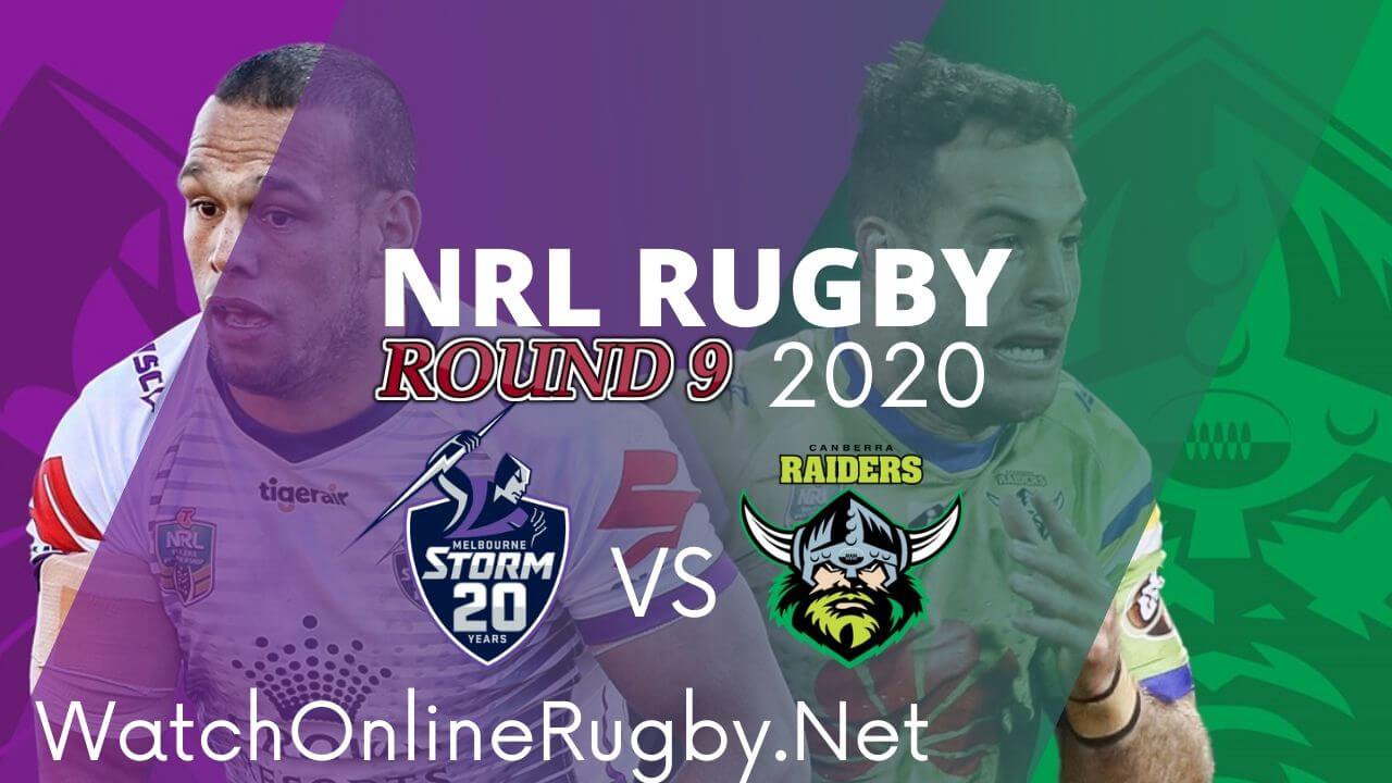 Raiders Vs Storm Highlights 2020 Round 9 Nrl Rugby