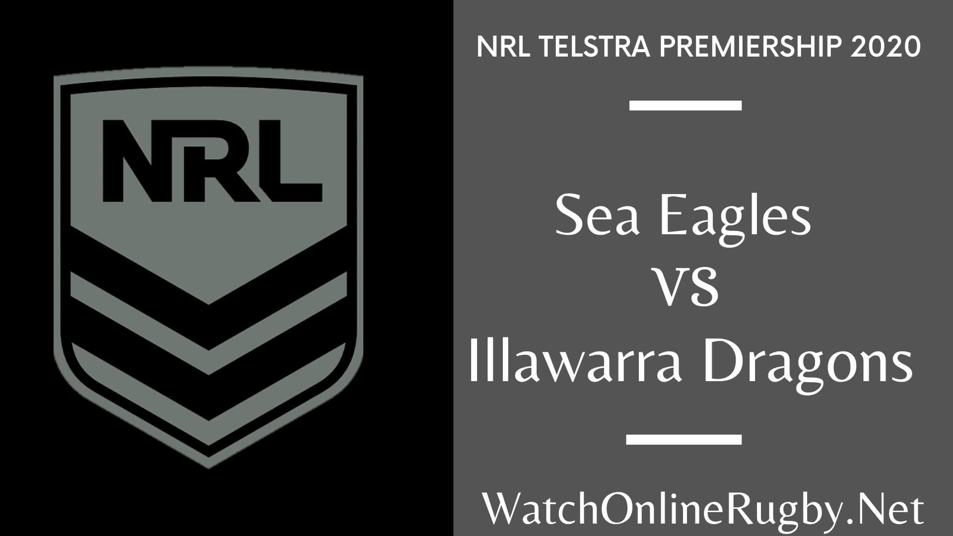 Dragons Vs Sea Eagles Highlights 2020 Round 9 Nrl Rugby