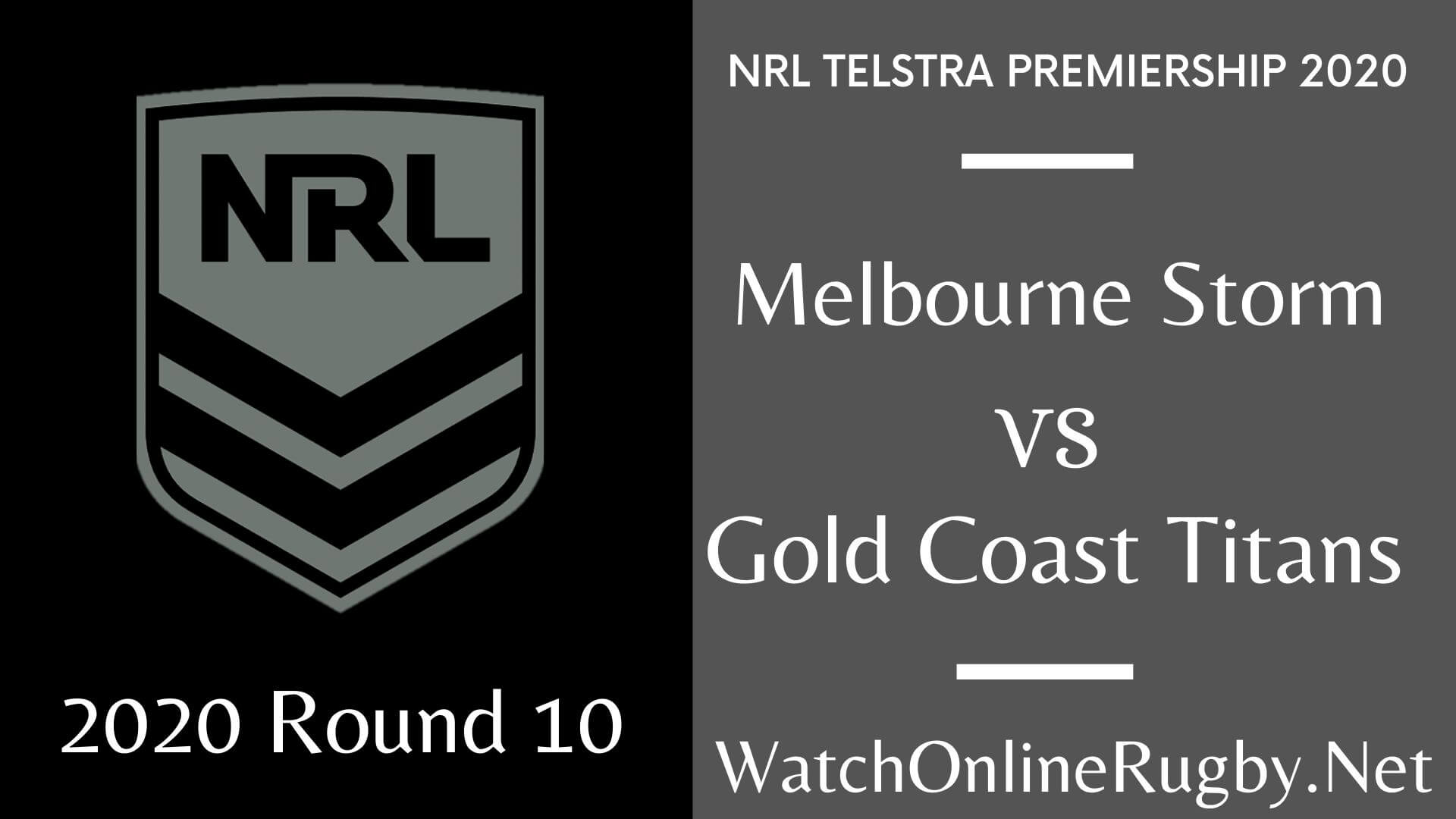 Storm Vs Titans Highlights 2020 Round 10 Nrl Rugby