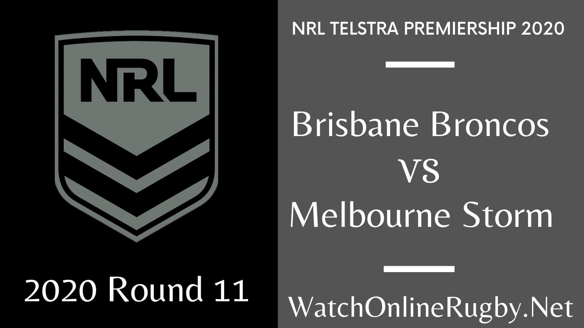 Broncos Vs Storm Highlights 2020 Round 11 Nrl Rugby