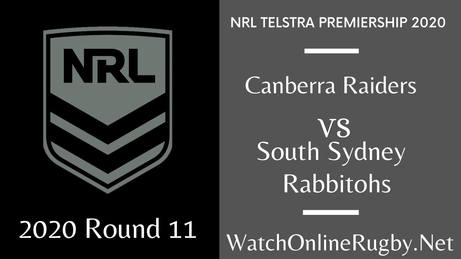 Raiders Vs Rabbitohs Highlights 2020 Round 11 Nrl Rugby