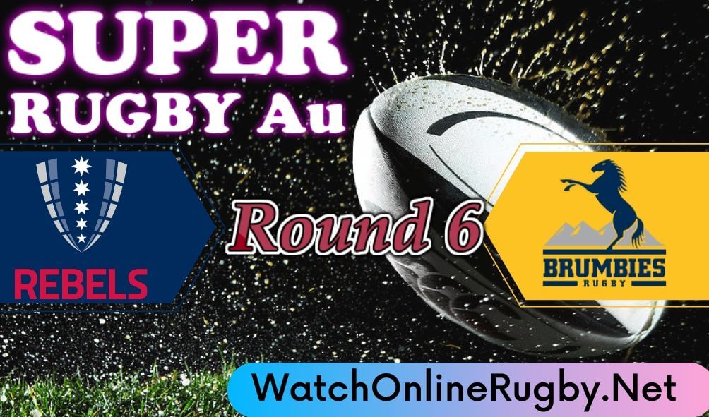 Melbourne Rebels Vs Brumbies Highlights 2020 Rd 6 Super Rugby Au