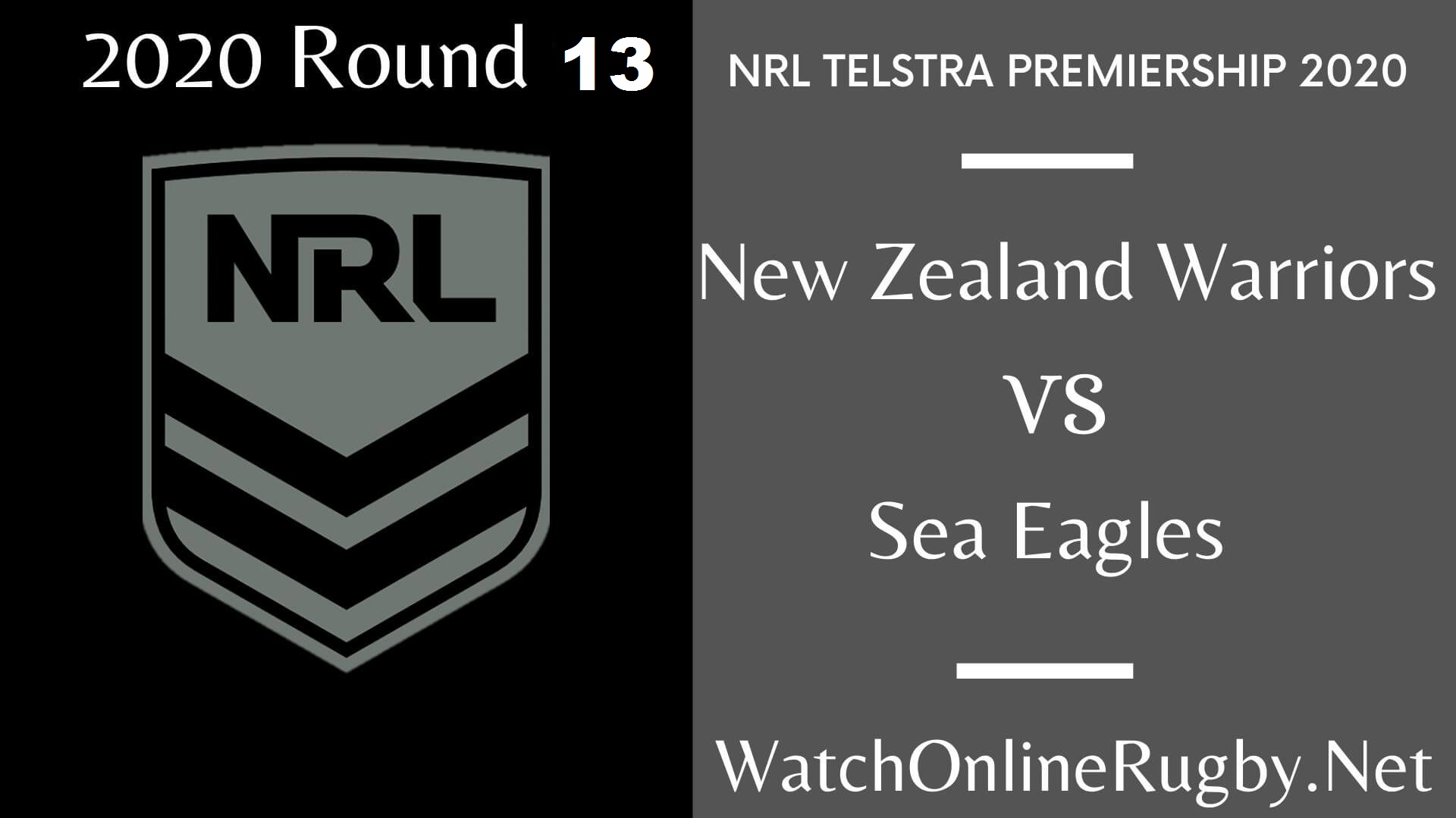 Sea Eagles Vs New Zealand Warriors Highlights 2020 Round 13 Nrl Rugby