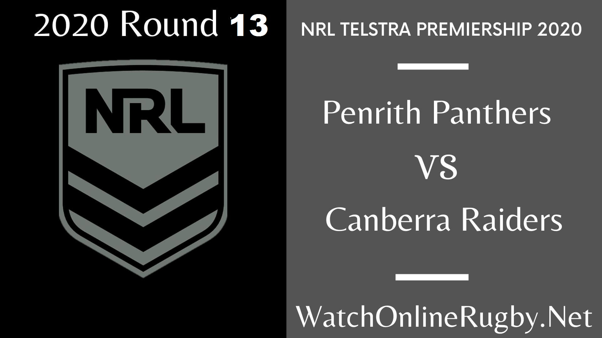 Penrith Panthers Vs Canberra Raiders Highlights 2020 Round 13 NRL Rugby