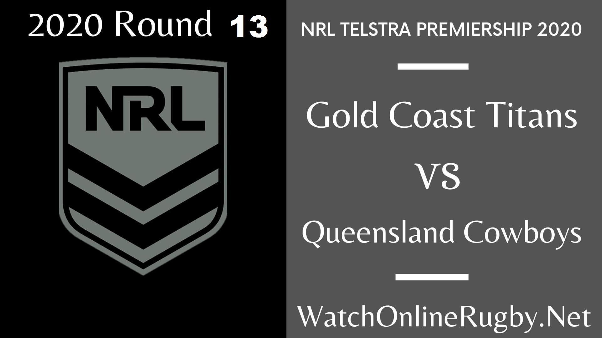 Coast Titans Vs Queensland Cowboys Highlights 2020 Round 13 NRL Rugby