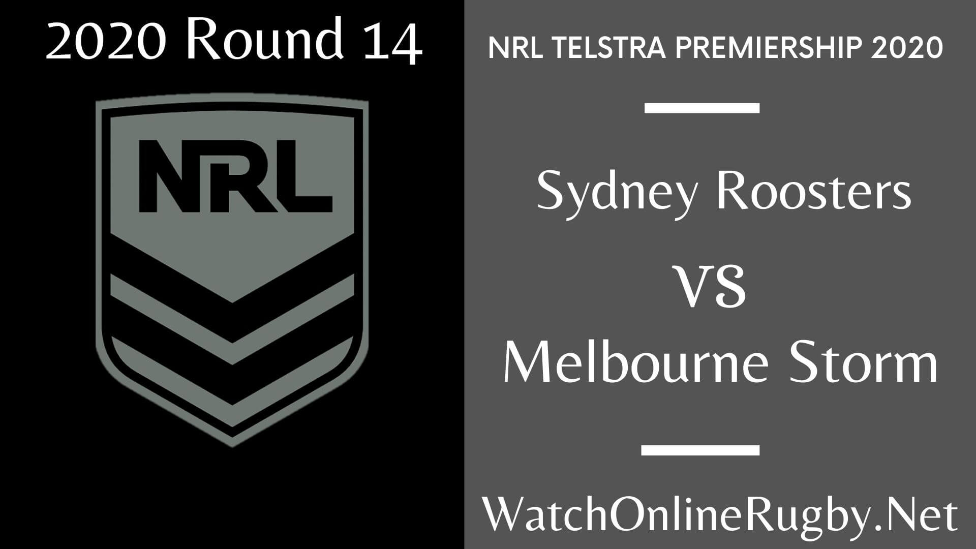 Sydney Roosters Vs Melbourne Storm Highlights 2020 Round 14 NRL Rugby