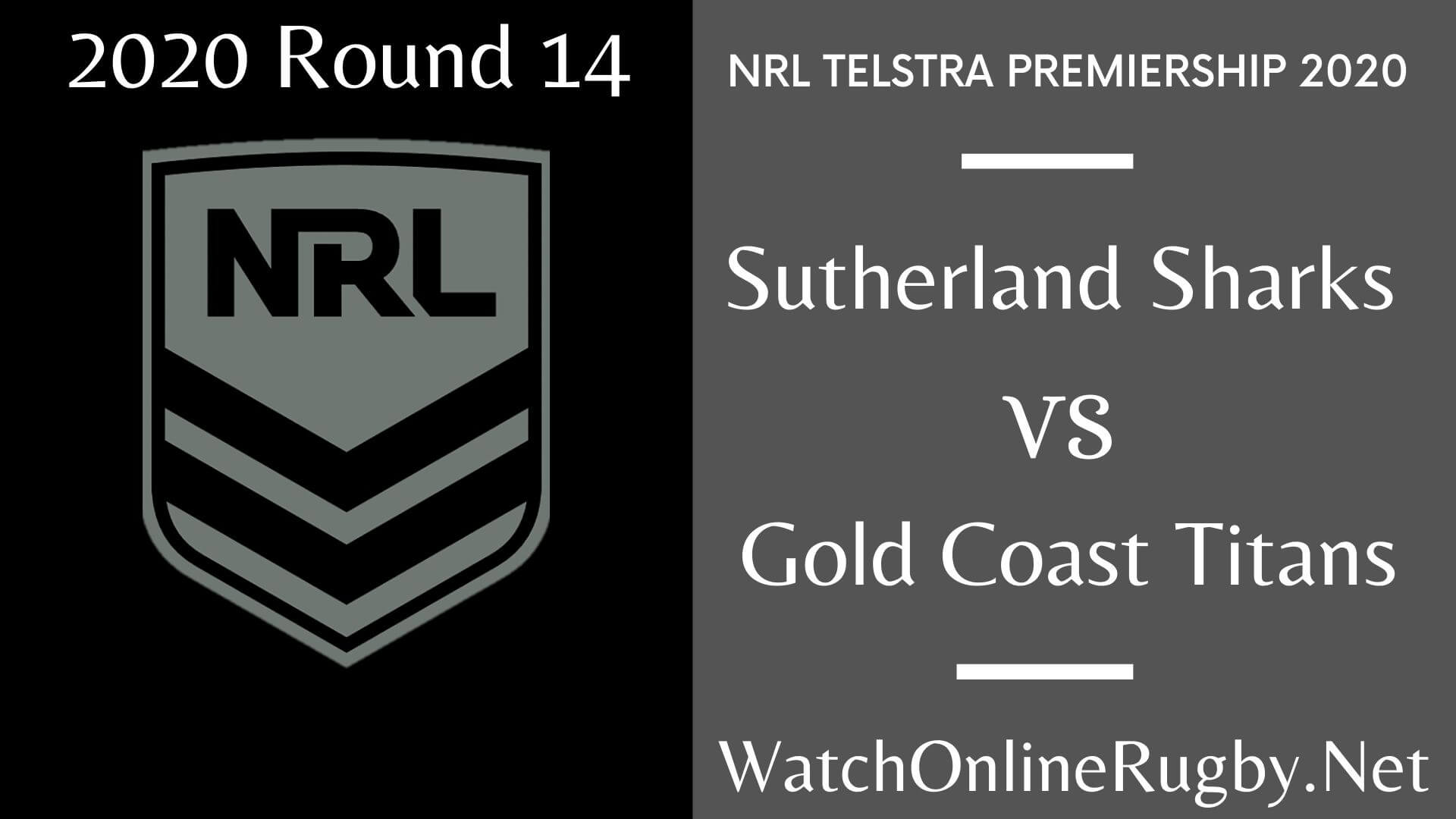 Sutherland Sharks Vs Coast Titans Highlights 2020 Round 14 NRL Rugby