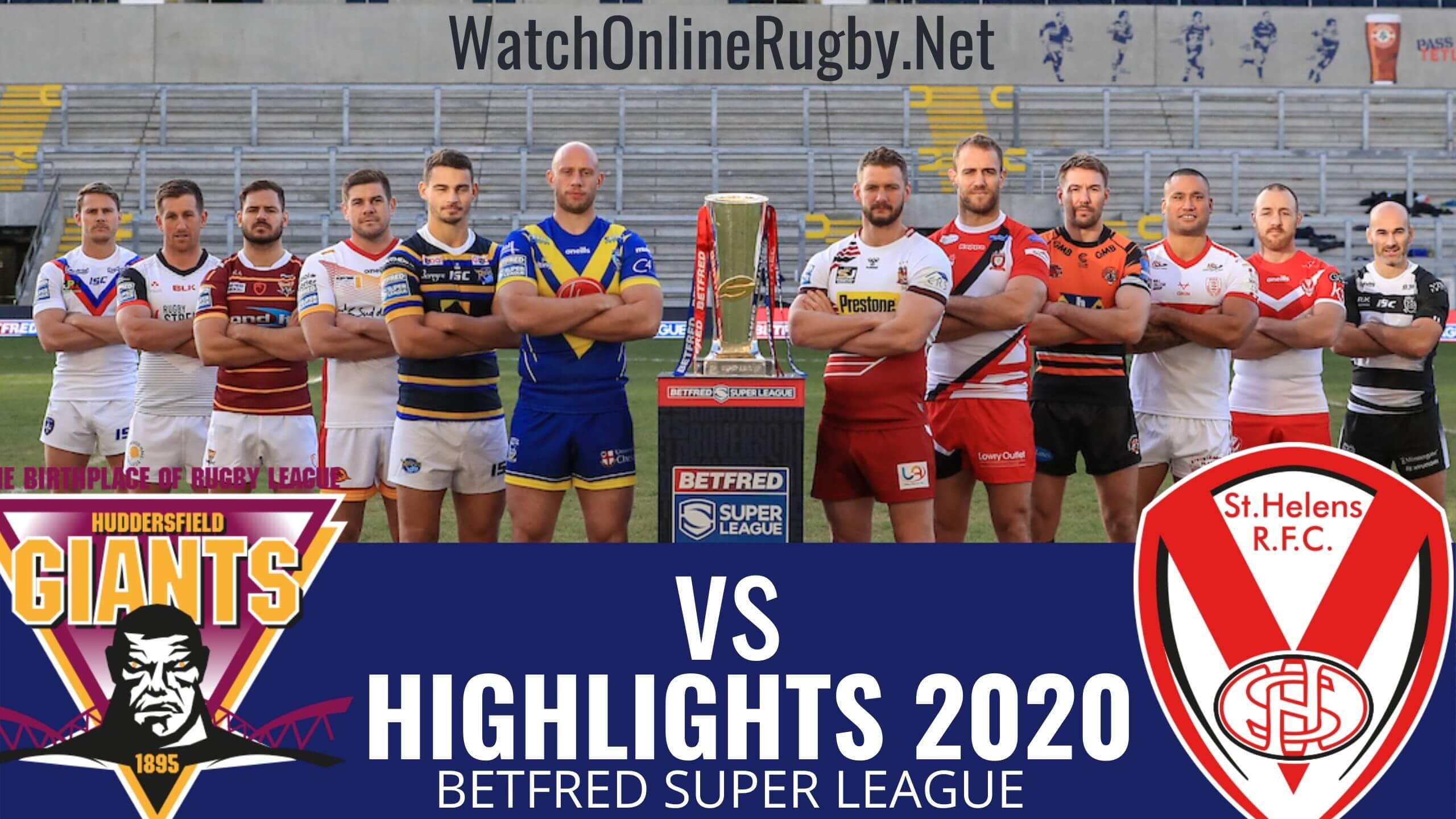 Giants Vs St Helens Highlights 2020 Rd 11