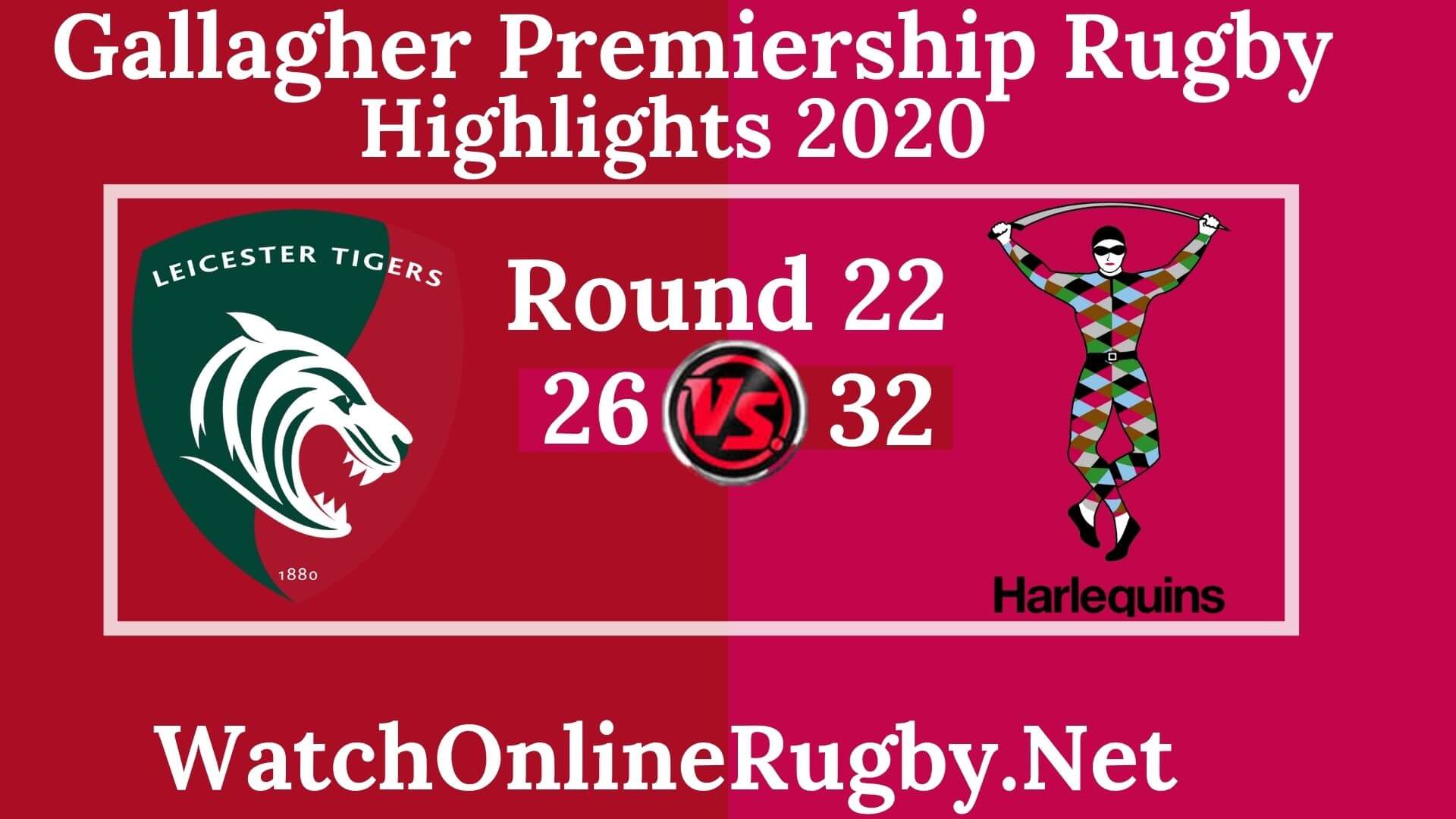 Leicester Tigers vs Harlequins Highlights 2020 Rd 22 Premiership Rugby