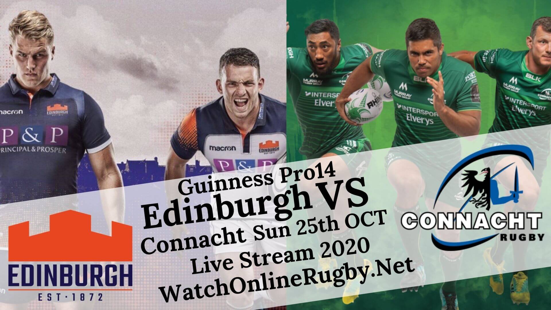 Edinburgh Vs Connacht Guinness PRO14 2020