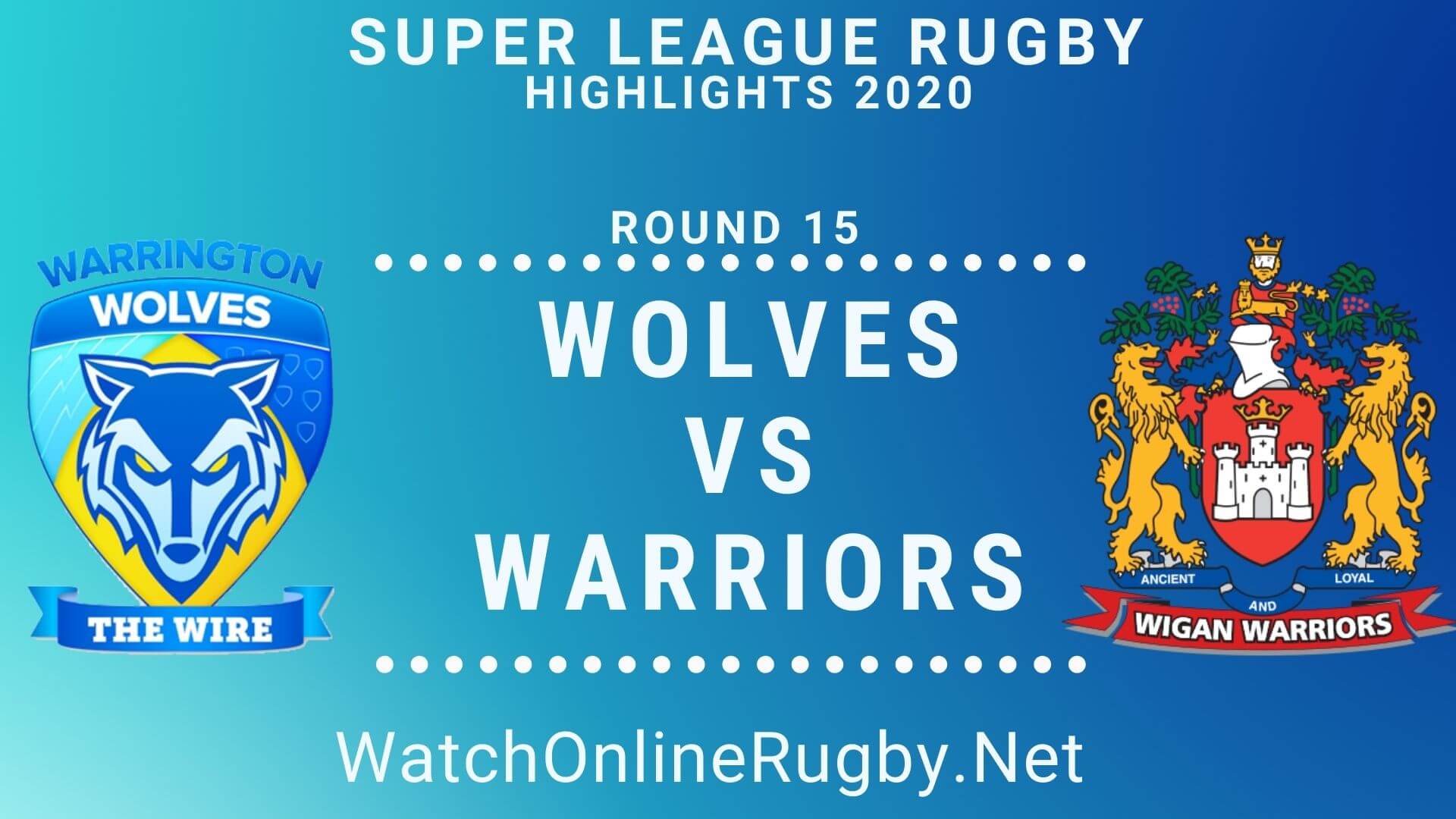 Warrington Wolves vs Wigan Warriors Highlights 2020