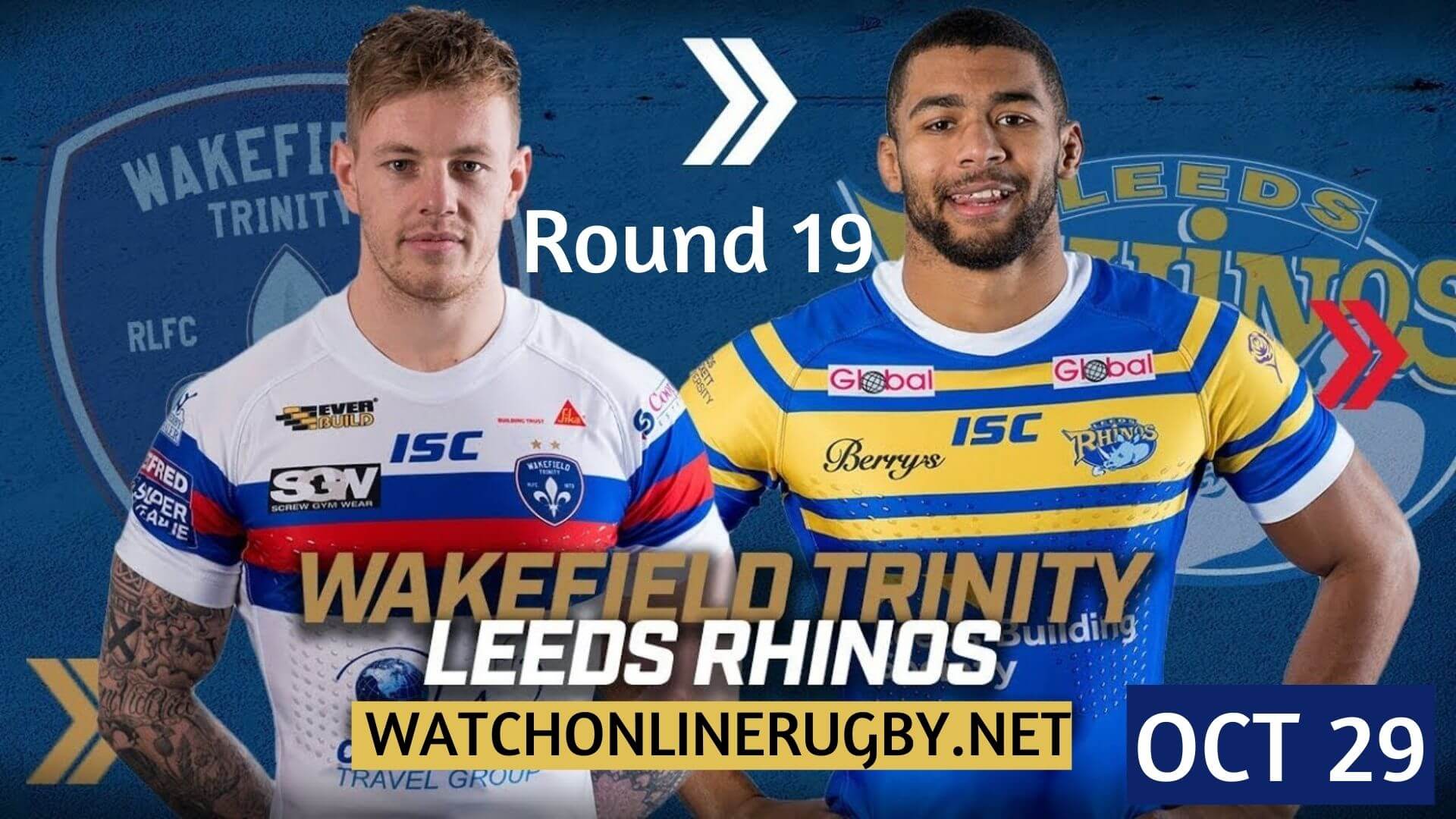 Leeds Rhinos Vs Wakefield Trinity Super League Rugby 2020 RD 19