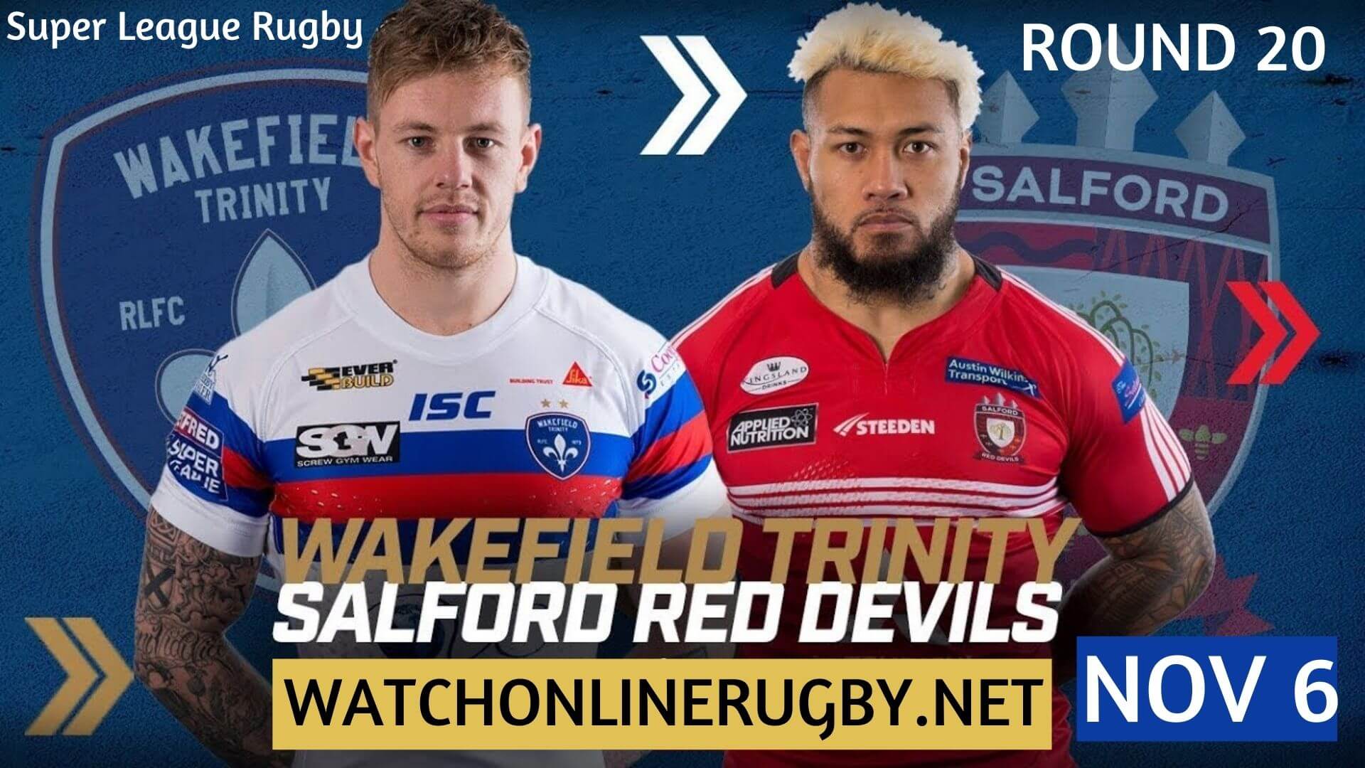 Wakefield Trinity Vs Salford Red Devil Super League Rugby 2020