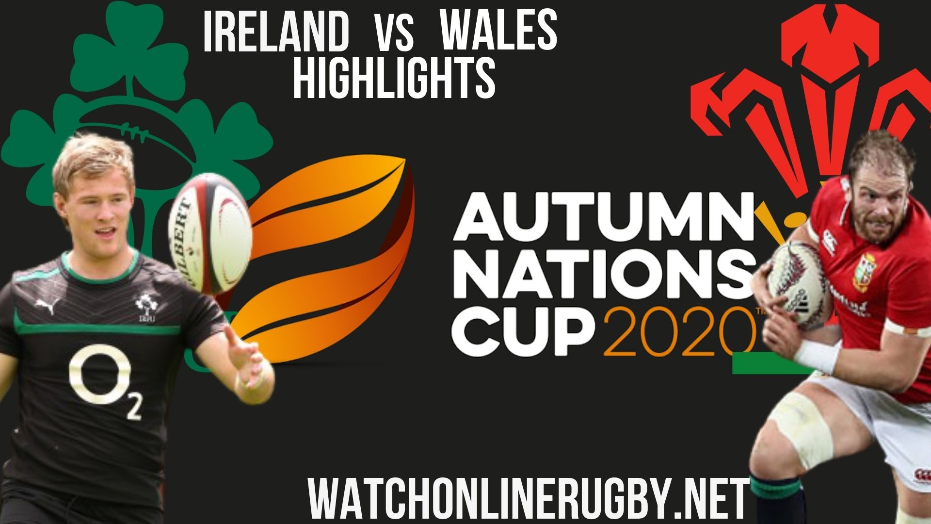 Ireland Vs Wales Super Autumn Nations Cup 2020