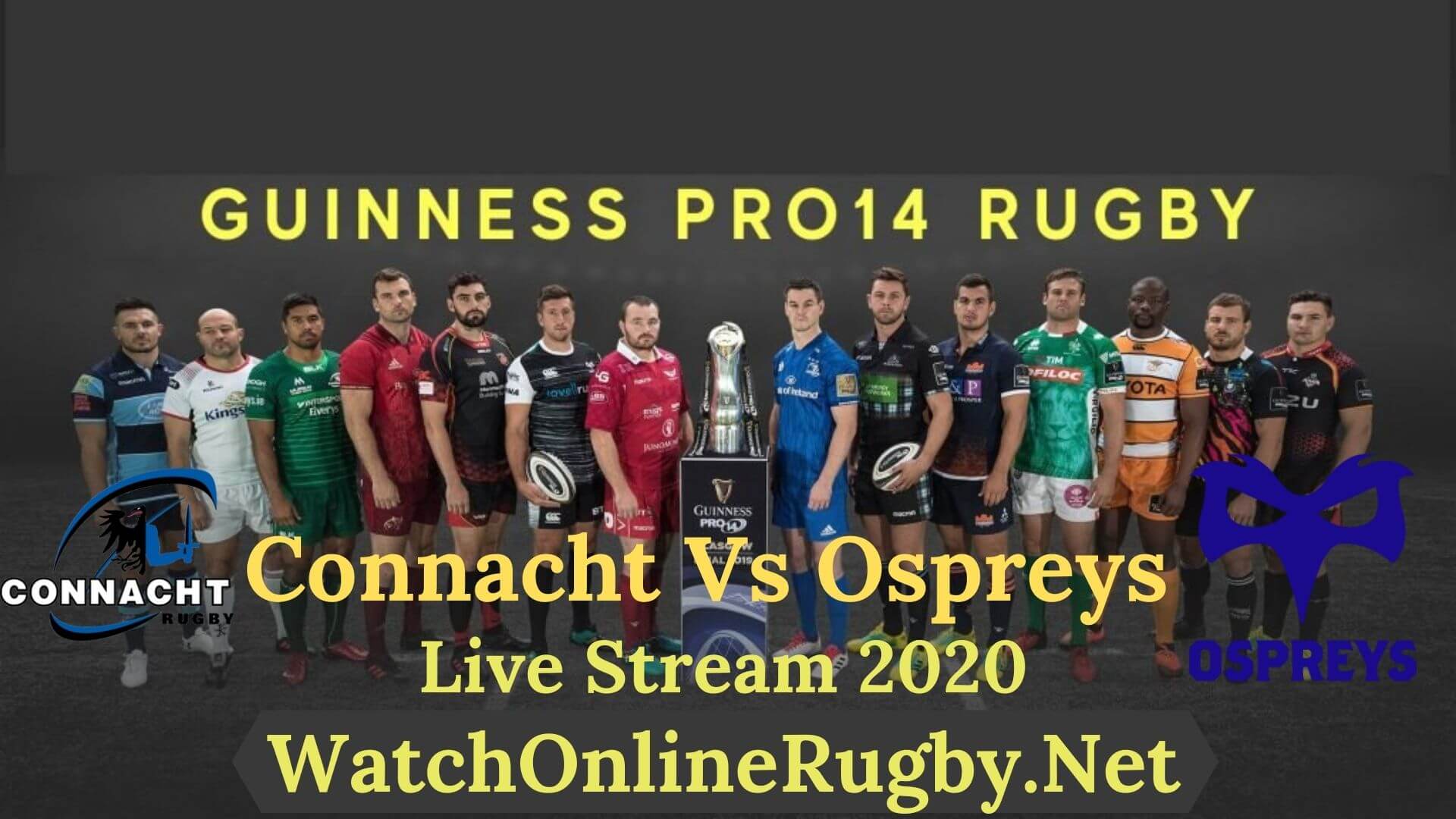 Connacht Vs Ospreys Guinness PRO14 2020