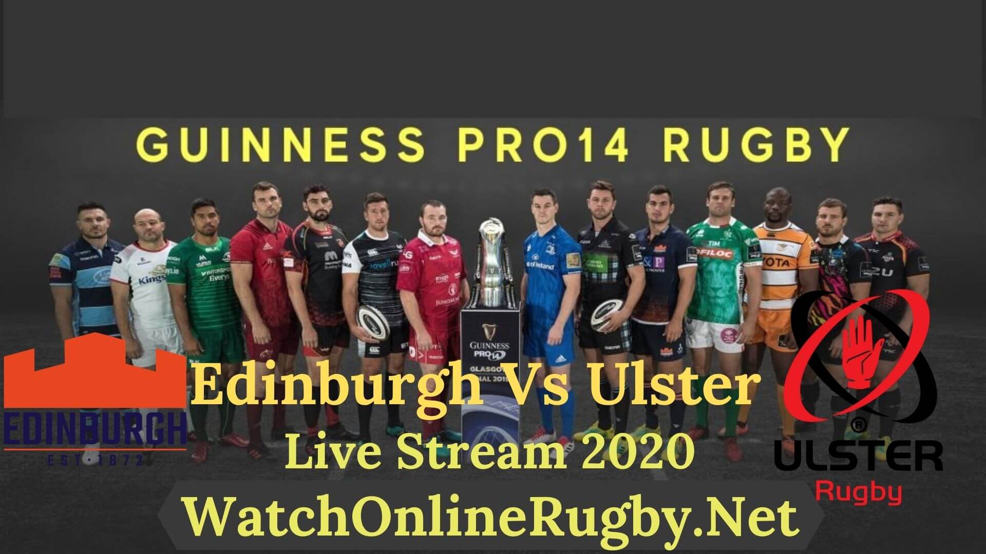 Edinburgh Vs Ulster Guinness PRO14 2020