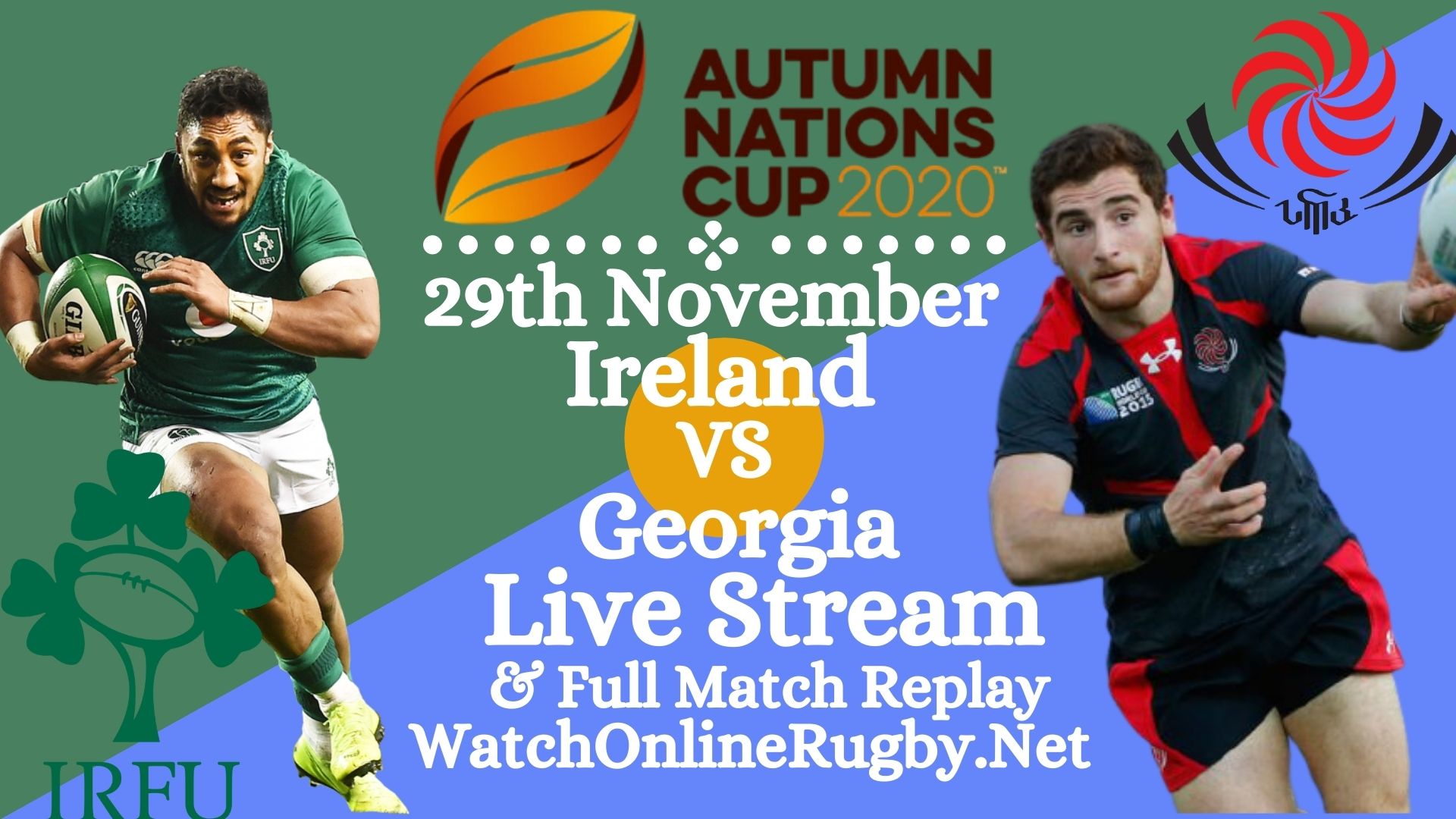 Ireland Vs Georgia Autumn Nations Cup 2020