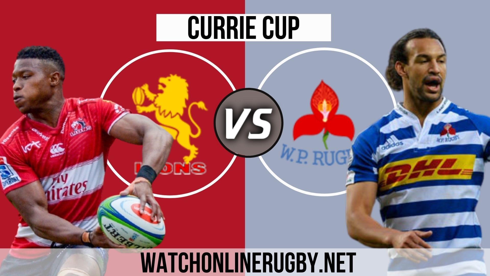 Lions Vs Western Province Currie Cup 2020