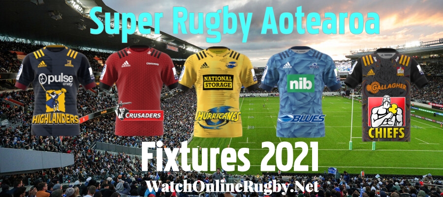 Super Rugby Aotearoa Schedule 2021 Revealed