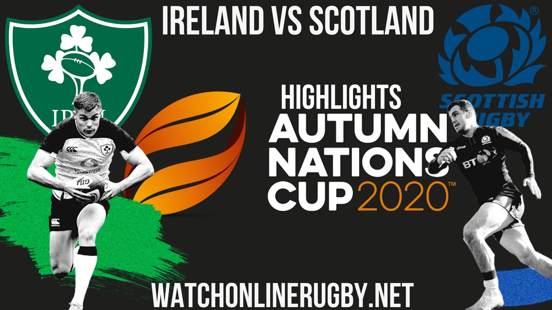 Ireland Vs Scotland Autumn Nations Cup 2020