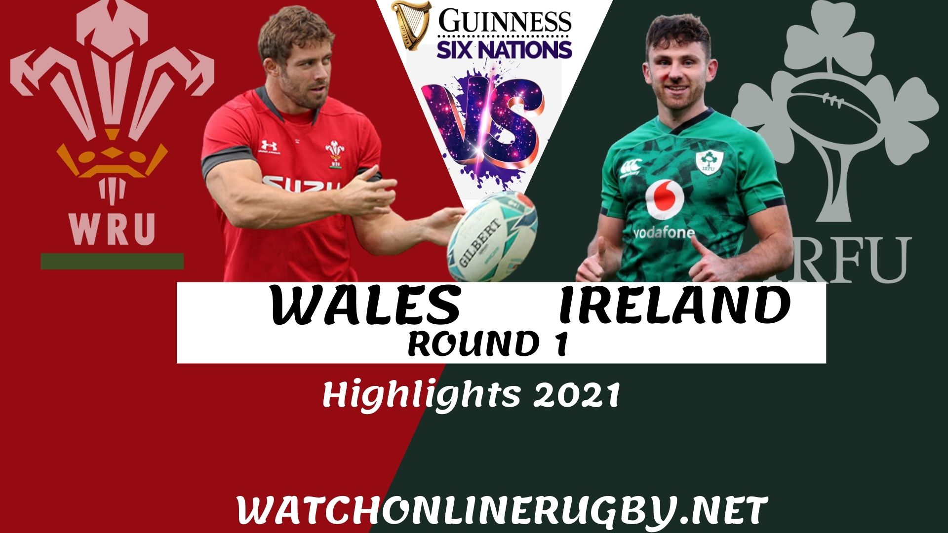 Wales Vs Ireland Six Nation Rugby 2021 RD 1