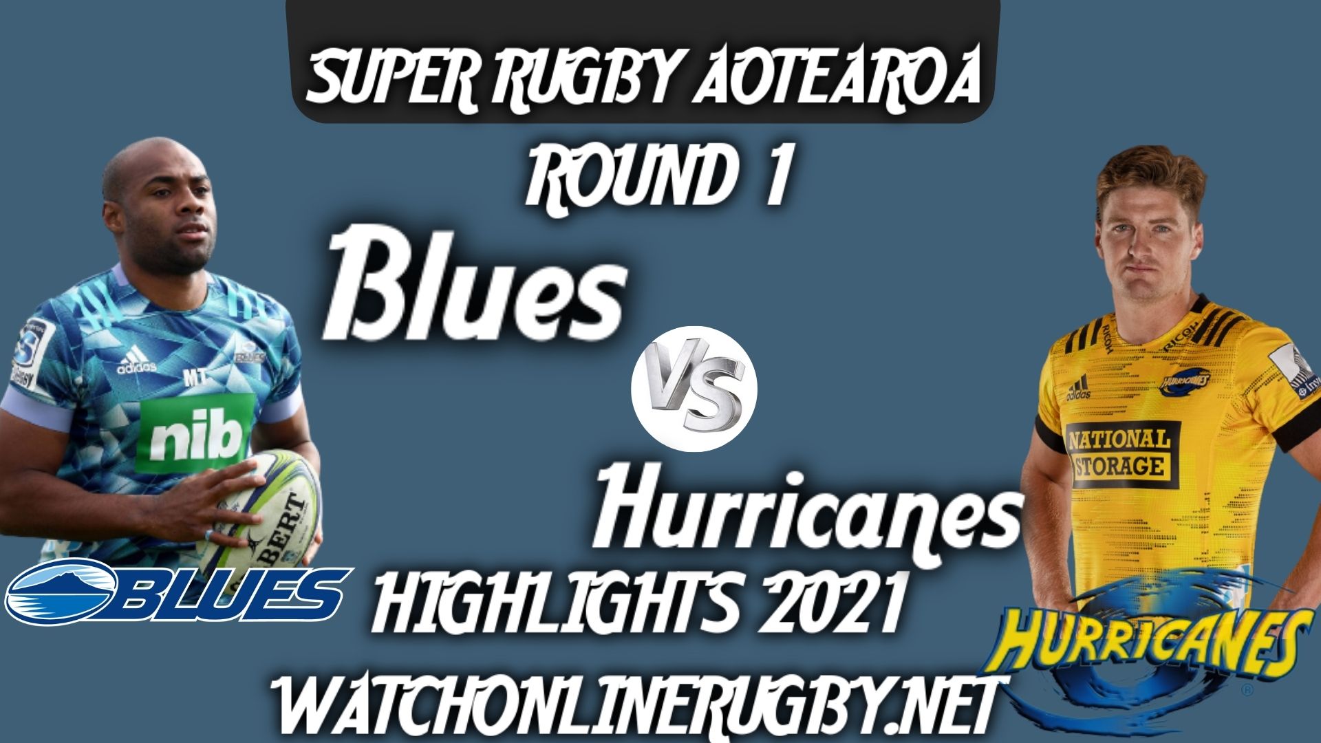 Hurricanes Vs Blues Super Rugby Aotearoa 2021 RD 1