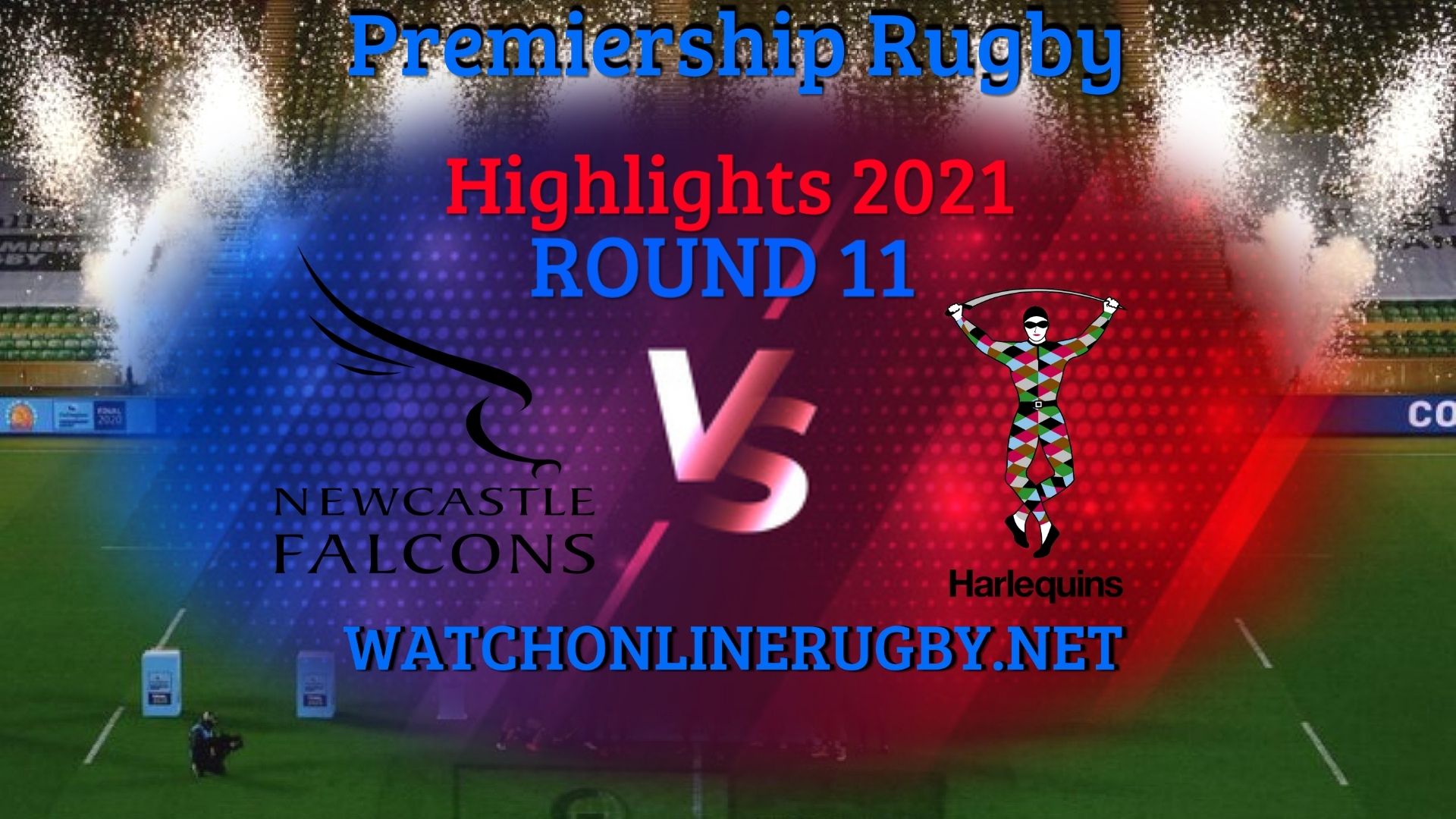Newcastle Falcons Vs Harlequins Premiership Rugby 2021 RD 11