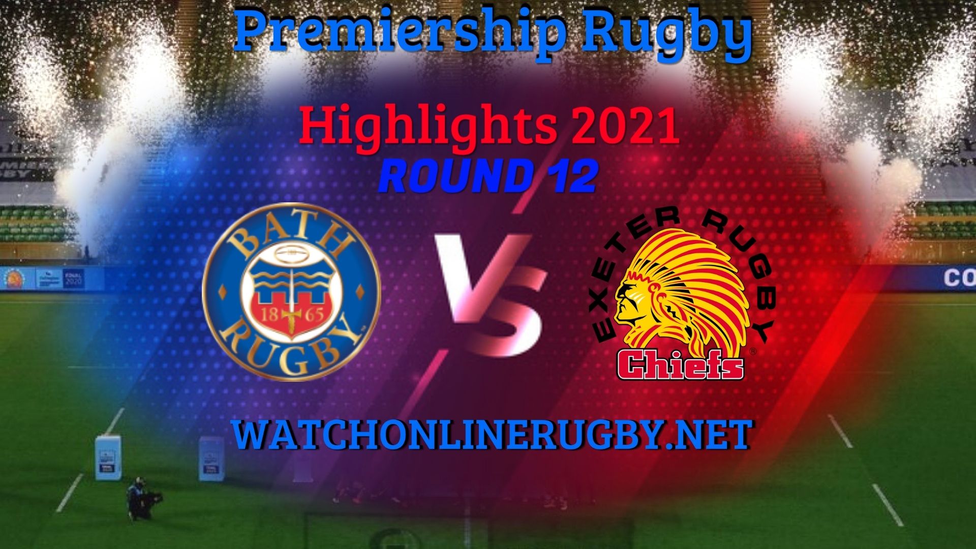 Bath Rugby Vs Exeter Chiefs Premiership Rugby 2021 RD 12