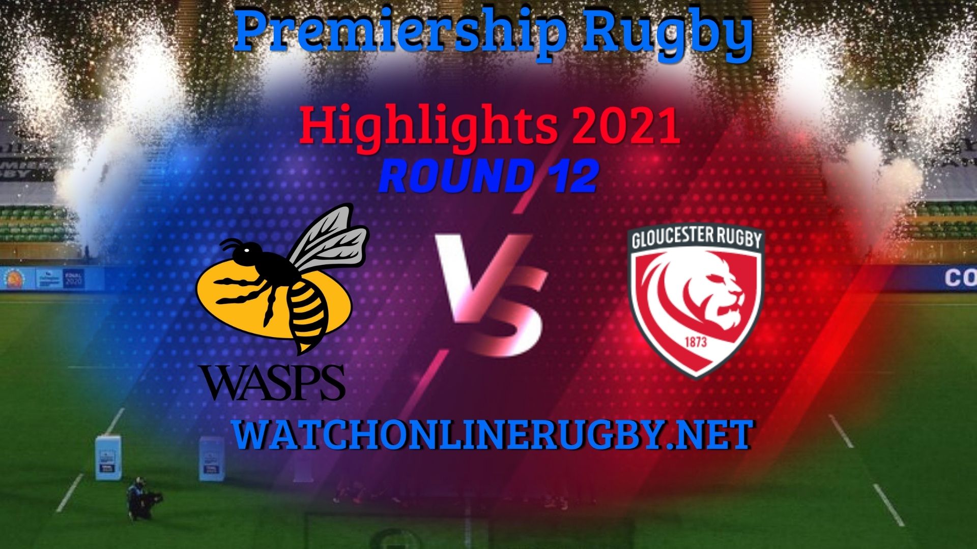 Wasps Vs Gloucester Rugby Premiership Rugby 2021 RD 12