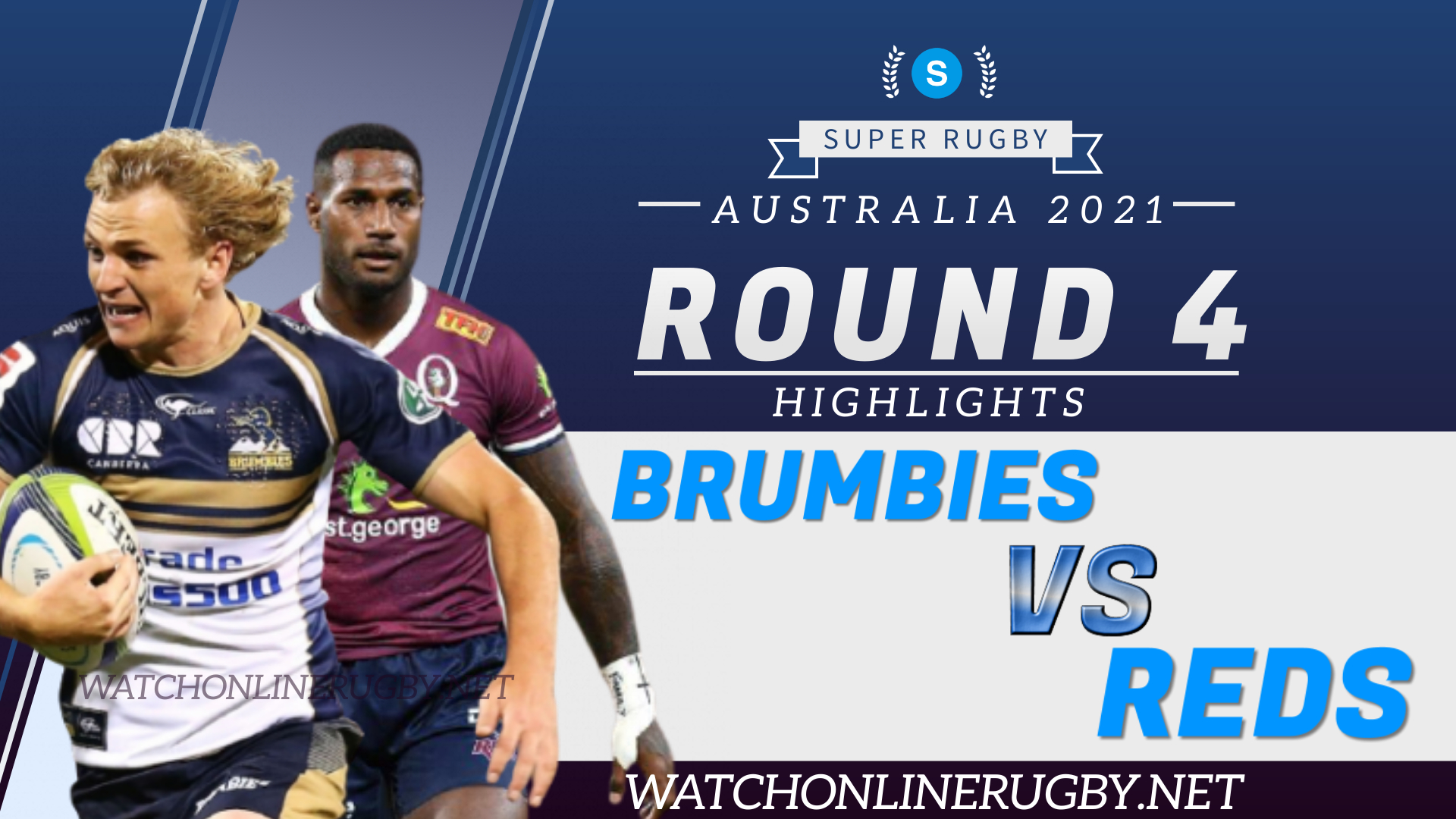 Brumbies Vs Reds Super Rugby AU 2021 RD 4