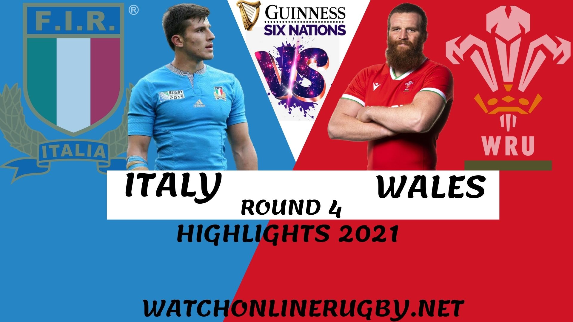 Italy Vs Wales Six Nation Rugby 2021 RD 4