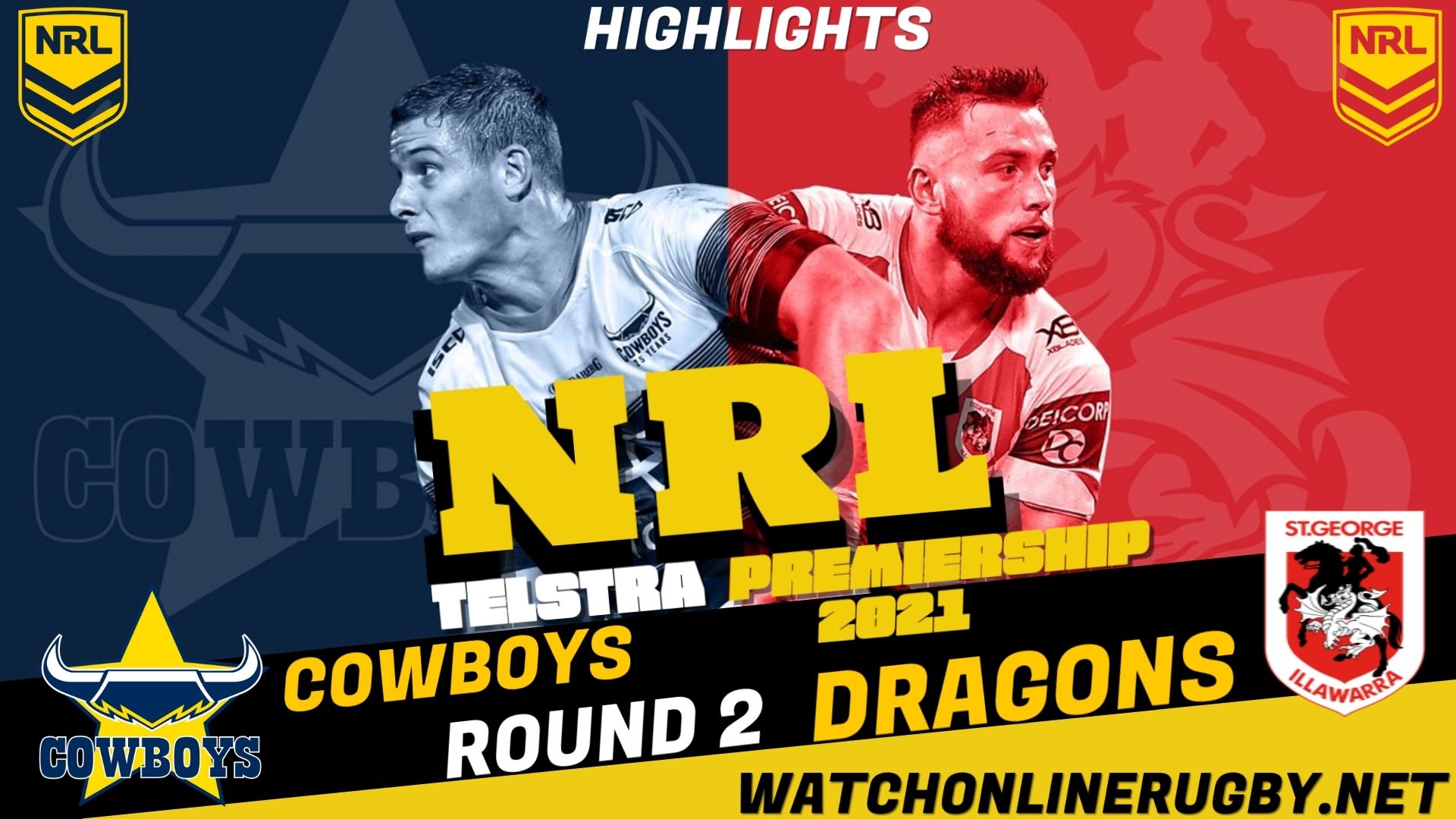 Cowboys Vs Dragons Highlights RD 2 NRL Rugby