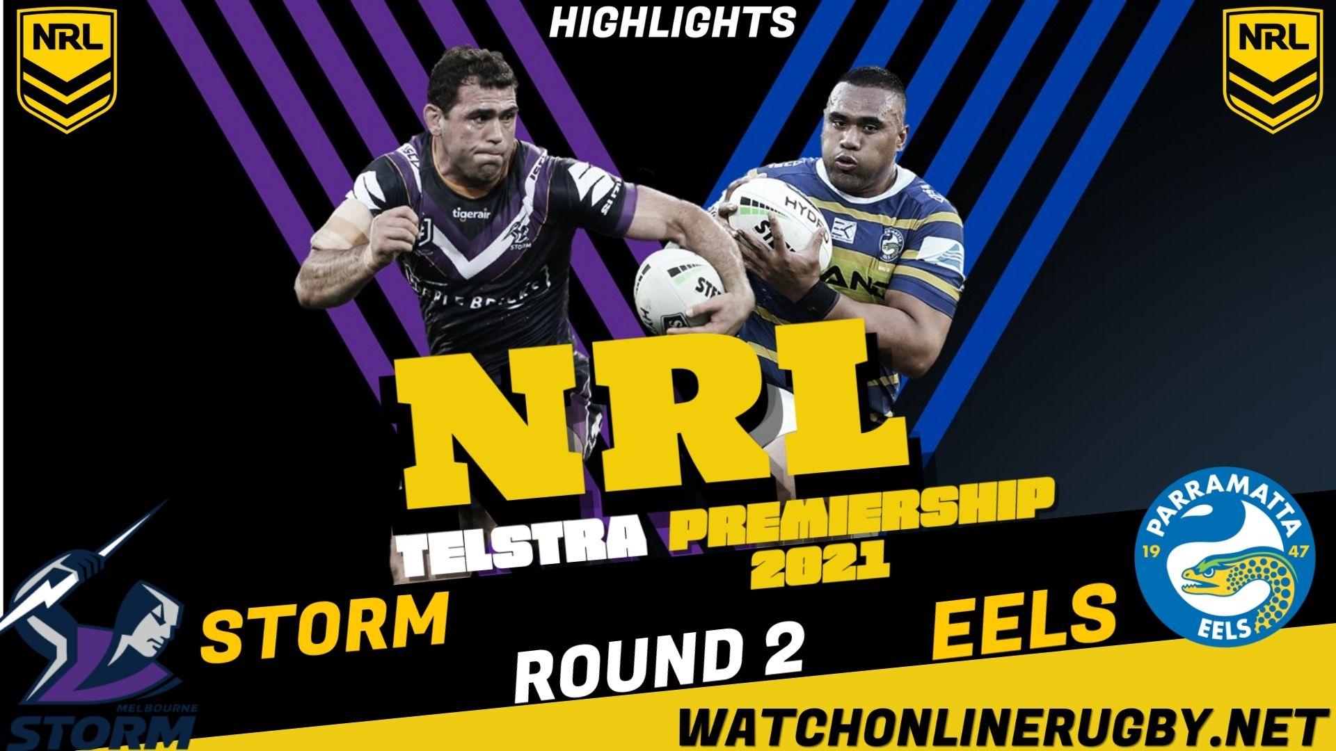 Eels Vs Storm Highlights RD 2 NRL Rugby