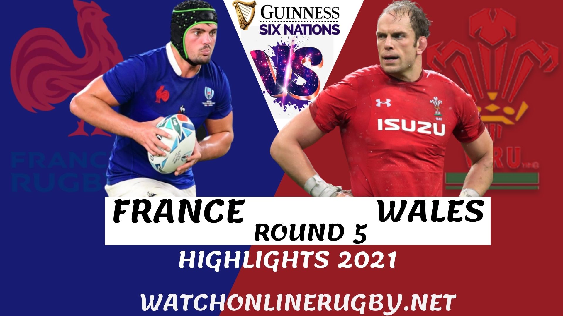 France Vs Wales Six Nation Rugby 2021 RD 5