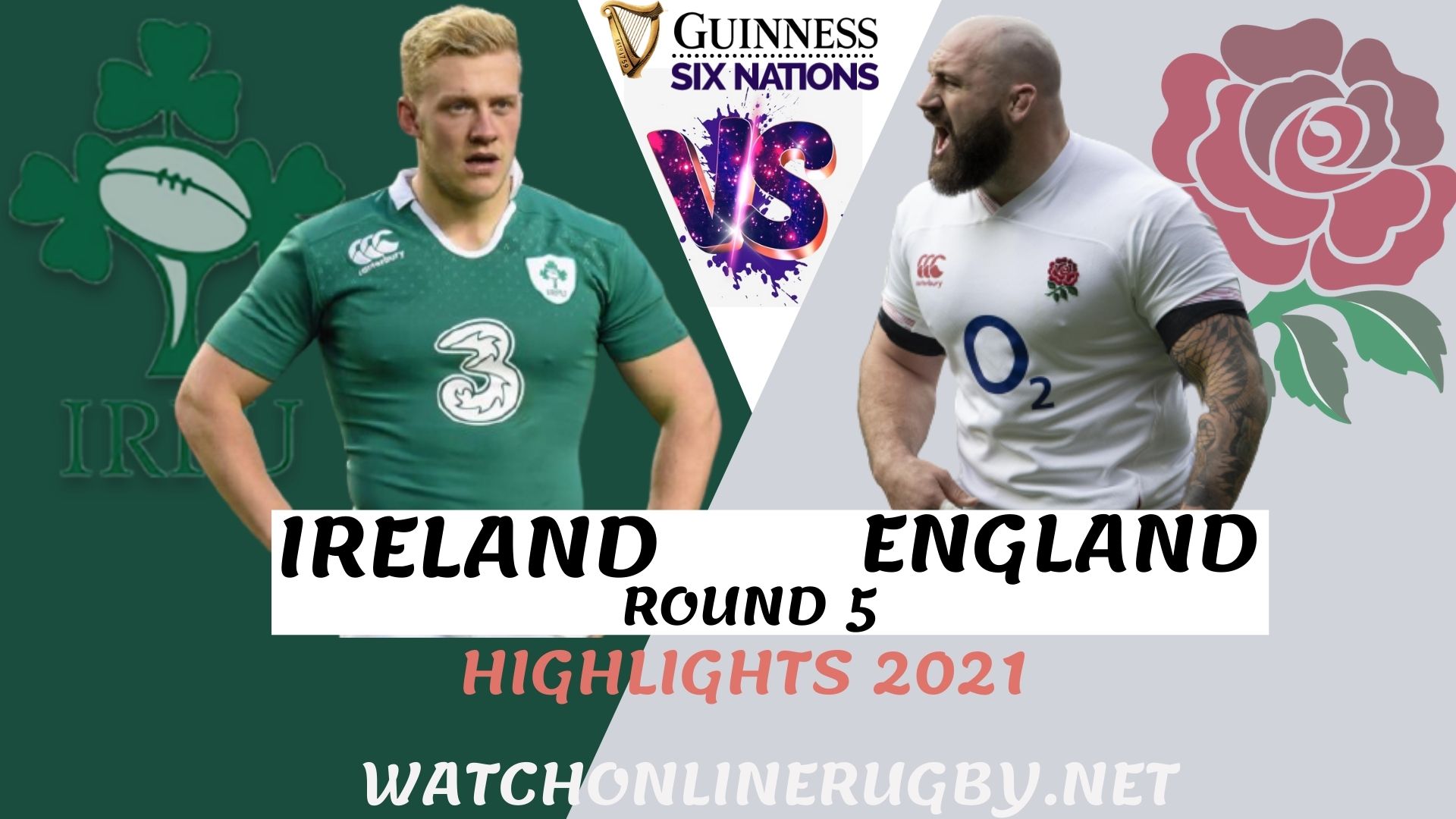 Ireland Vs England Six Nation Rugby 2021 RD 5