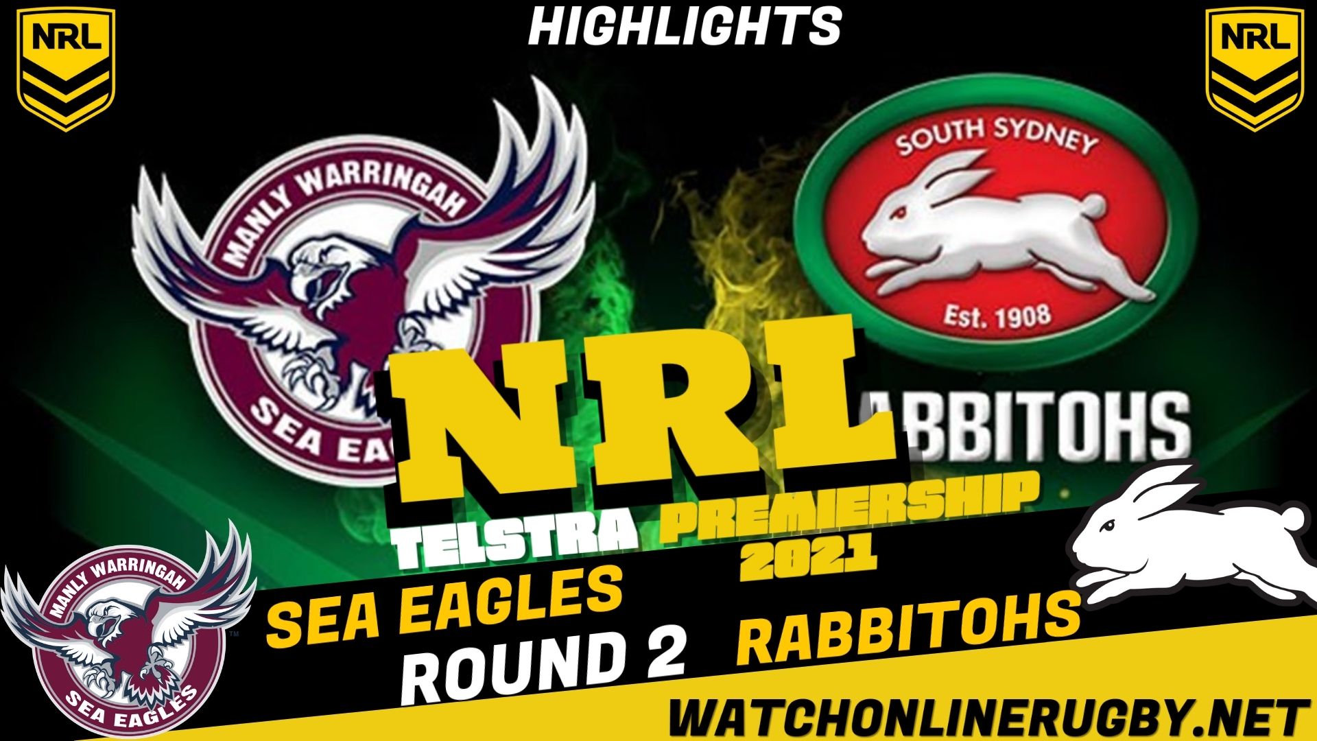 Sea Eagles Vs Rabbitohs Highlights RD 2 NRL Rugby